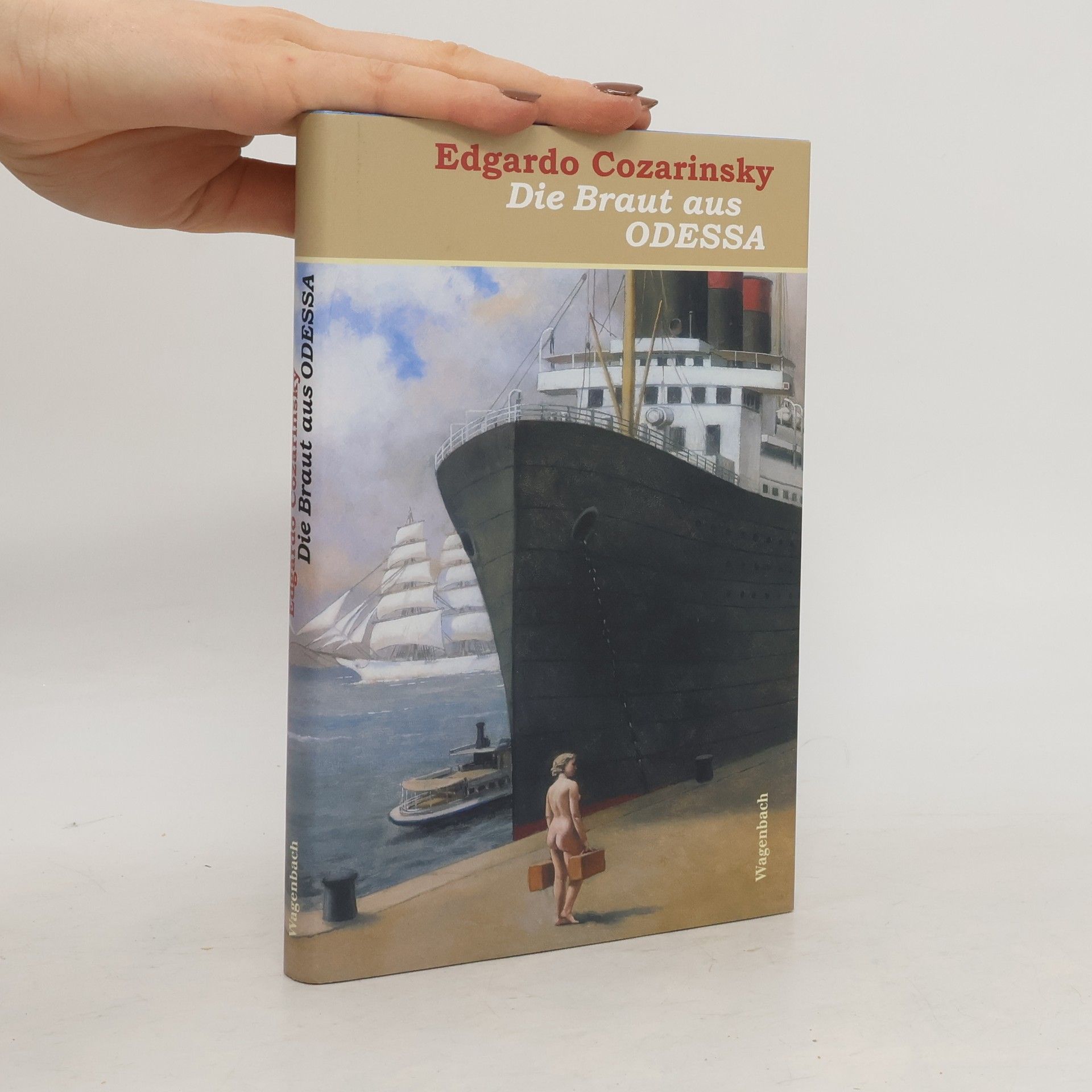Edgardo Cozarinsky Die Braut aus Odessa