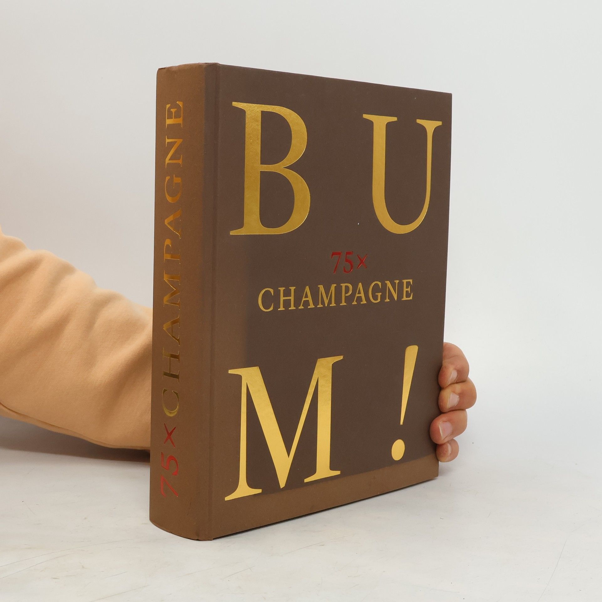 Kolektiv autorů Bum! 75× Champagne
