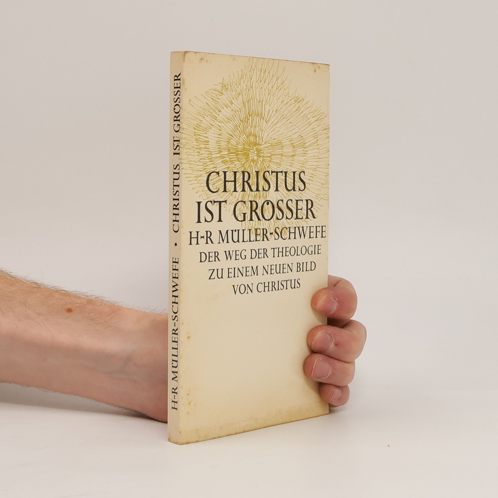H.-R. Müller-Schwefe Christus ist Grosser