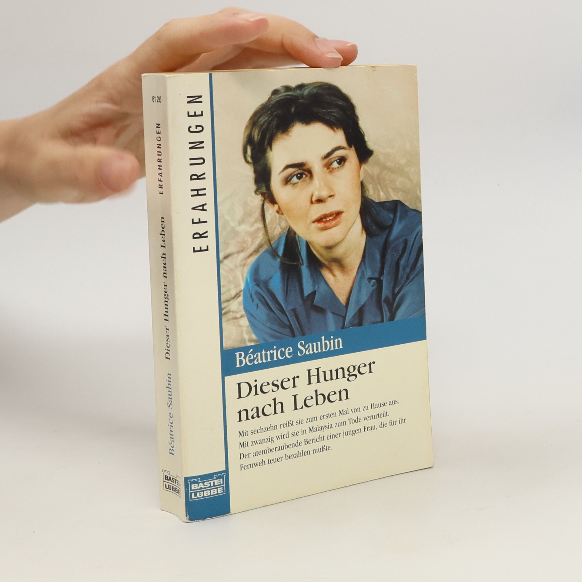 Béatrice Saubin Dieser Hunger nach Leben