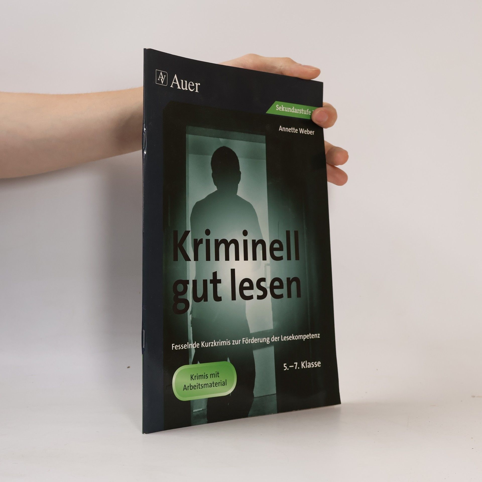 Annette Weber Sekundarstufe: Kriminell gut lesen