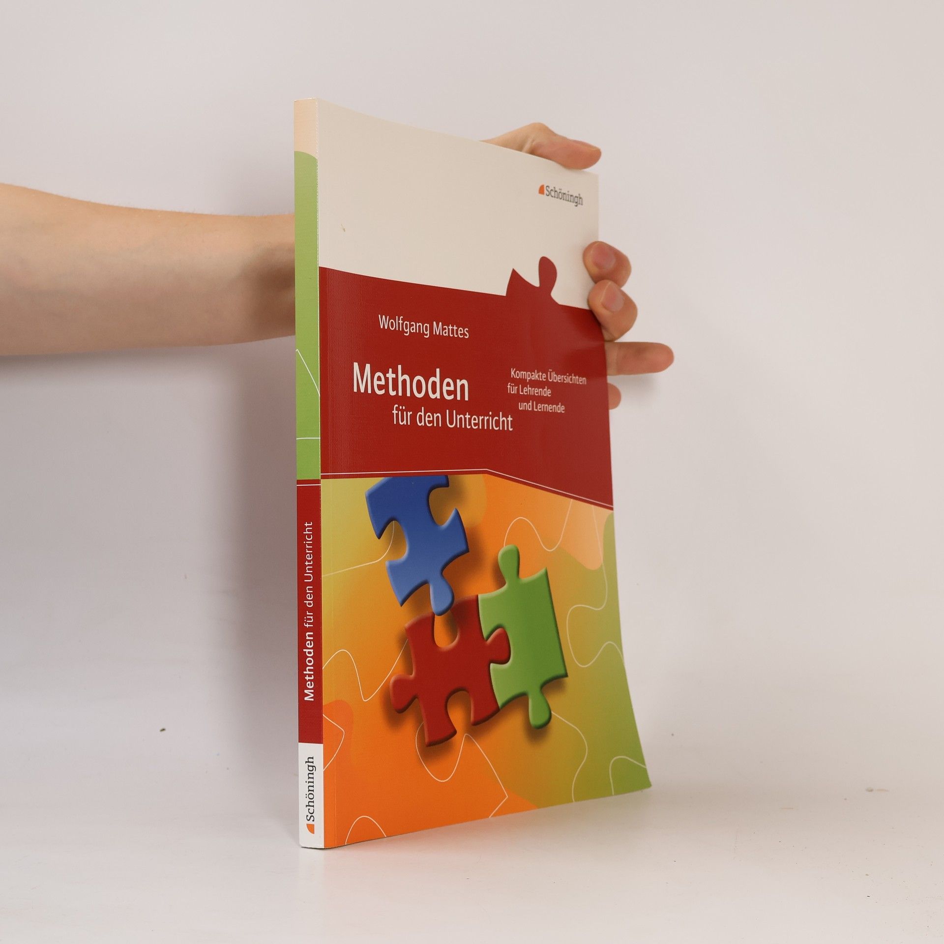 Wolfgang Mattes Methoden für den Unterricht. Kompakte Übersichten für Lehrende und Lernende