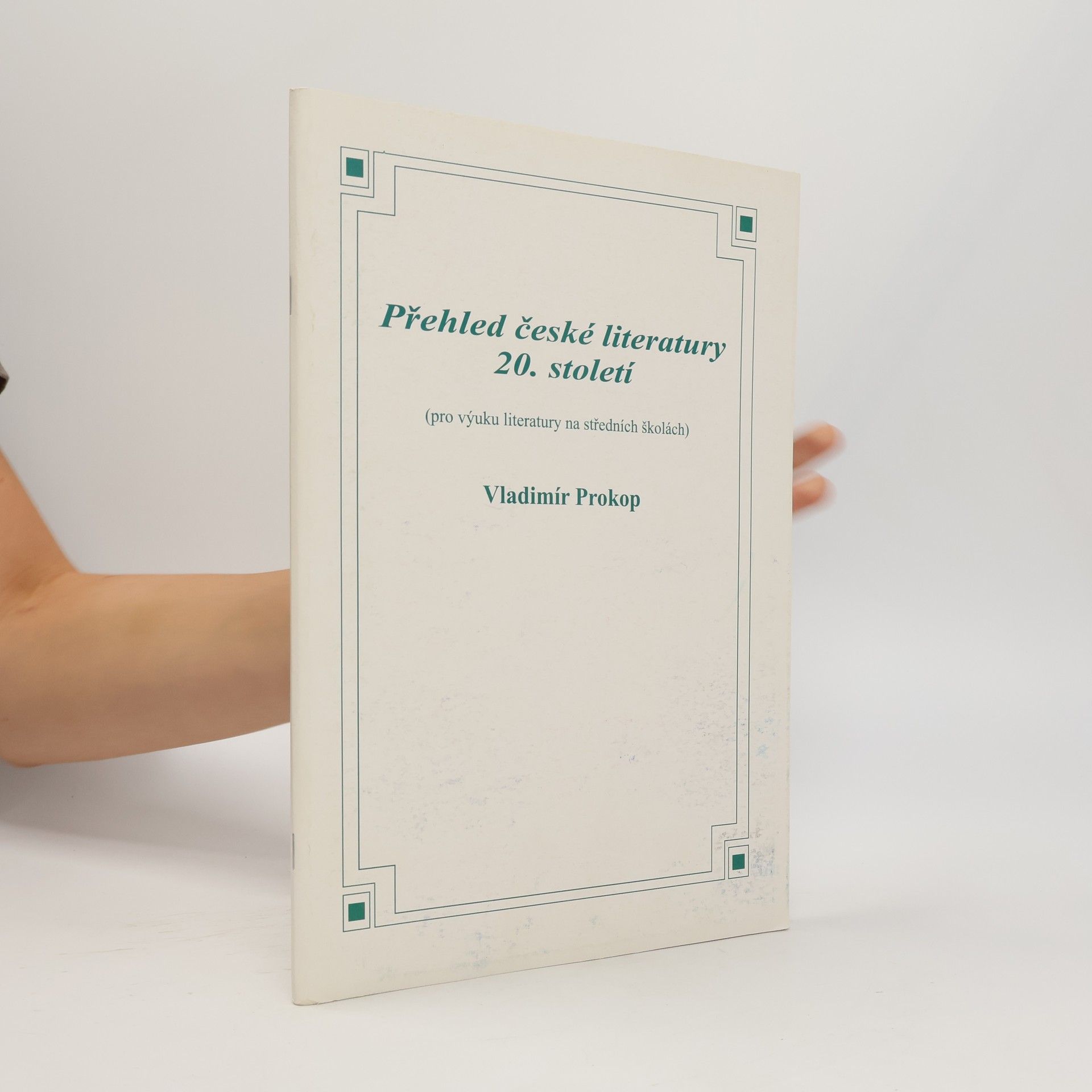 Vladimír Prokop Přehled české literatury 20. století
