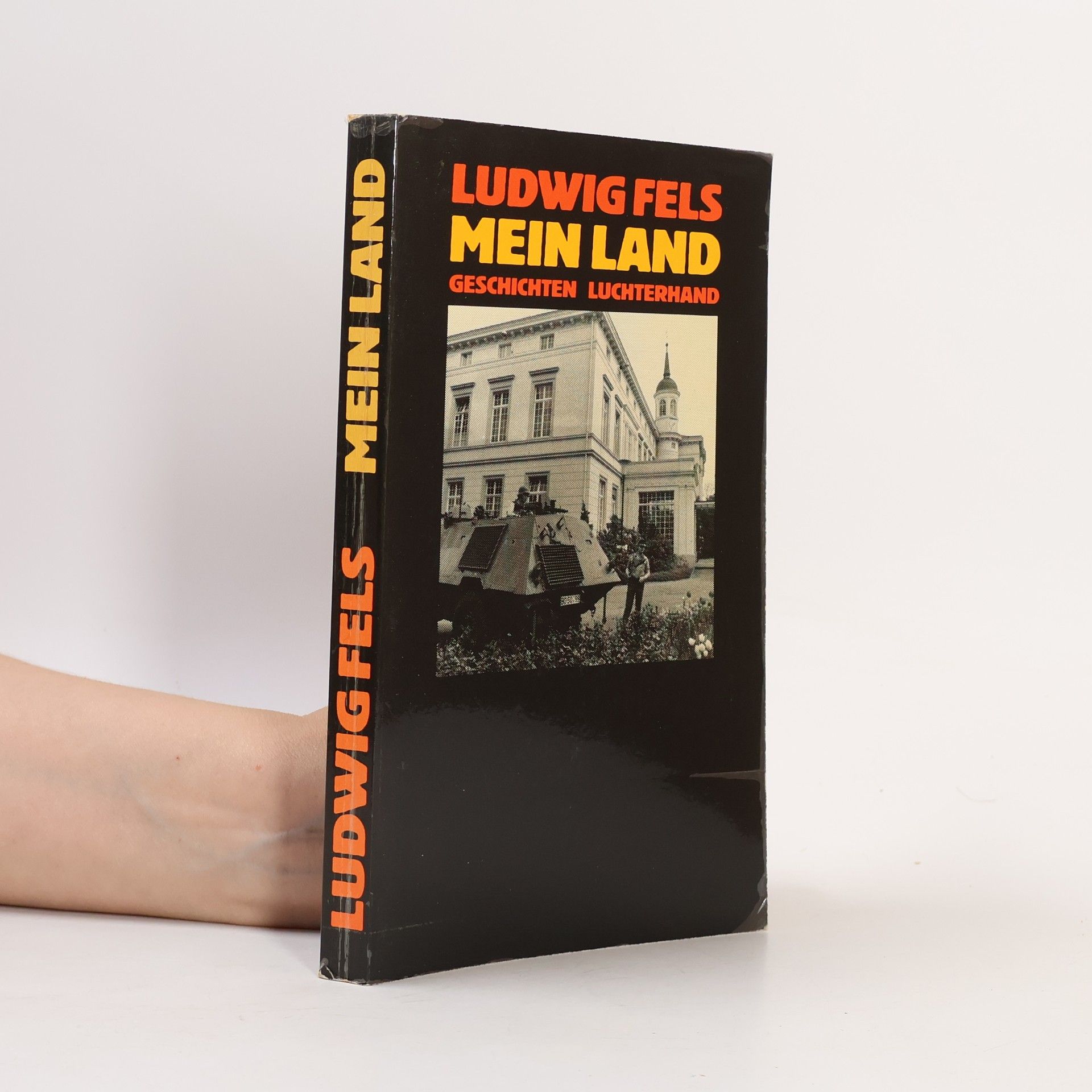 Ludwig Fels Mein Land