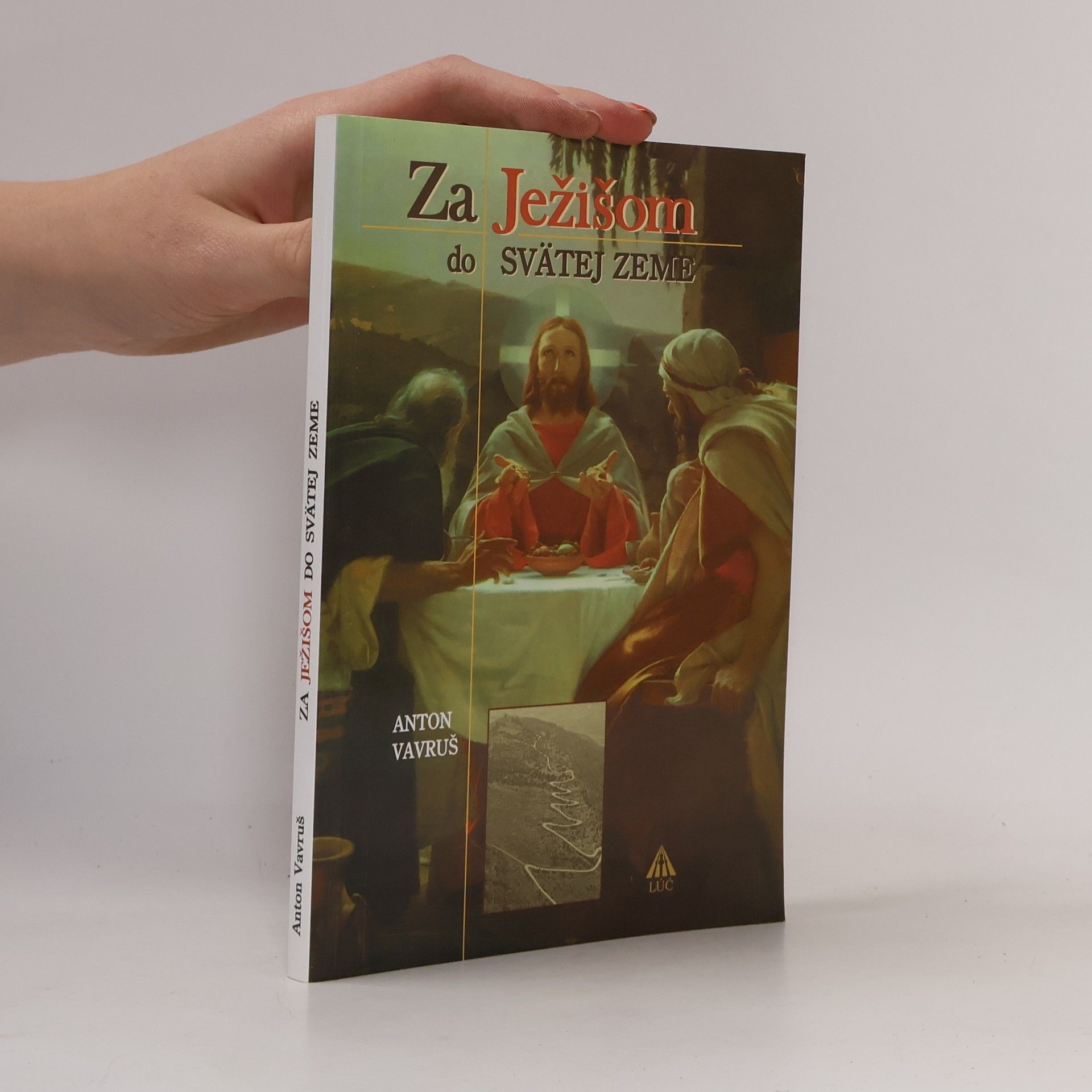 Anton Vavruš Za Ježišom do Svätej zeme