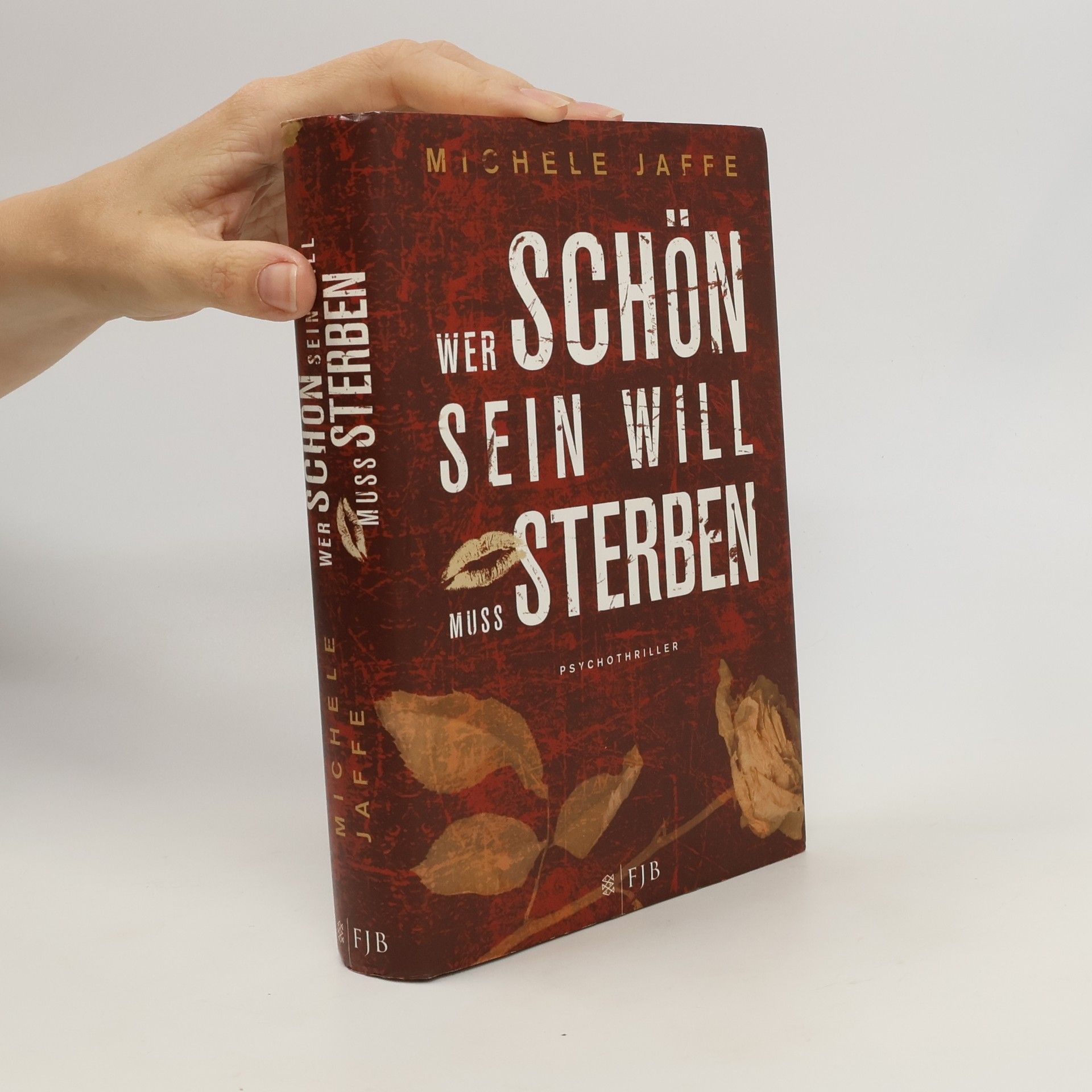 Michele Jaffe Wer schön sein will, muss sterben