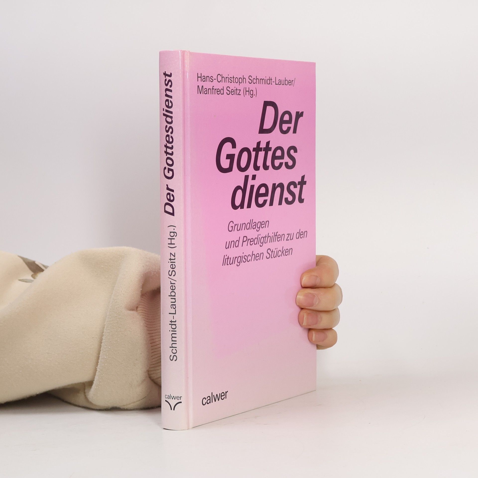 Hans Christoph Schmidt Lauber Der Gottesdienst
