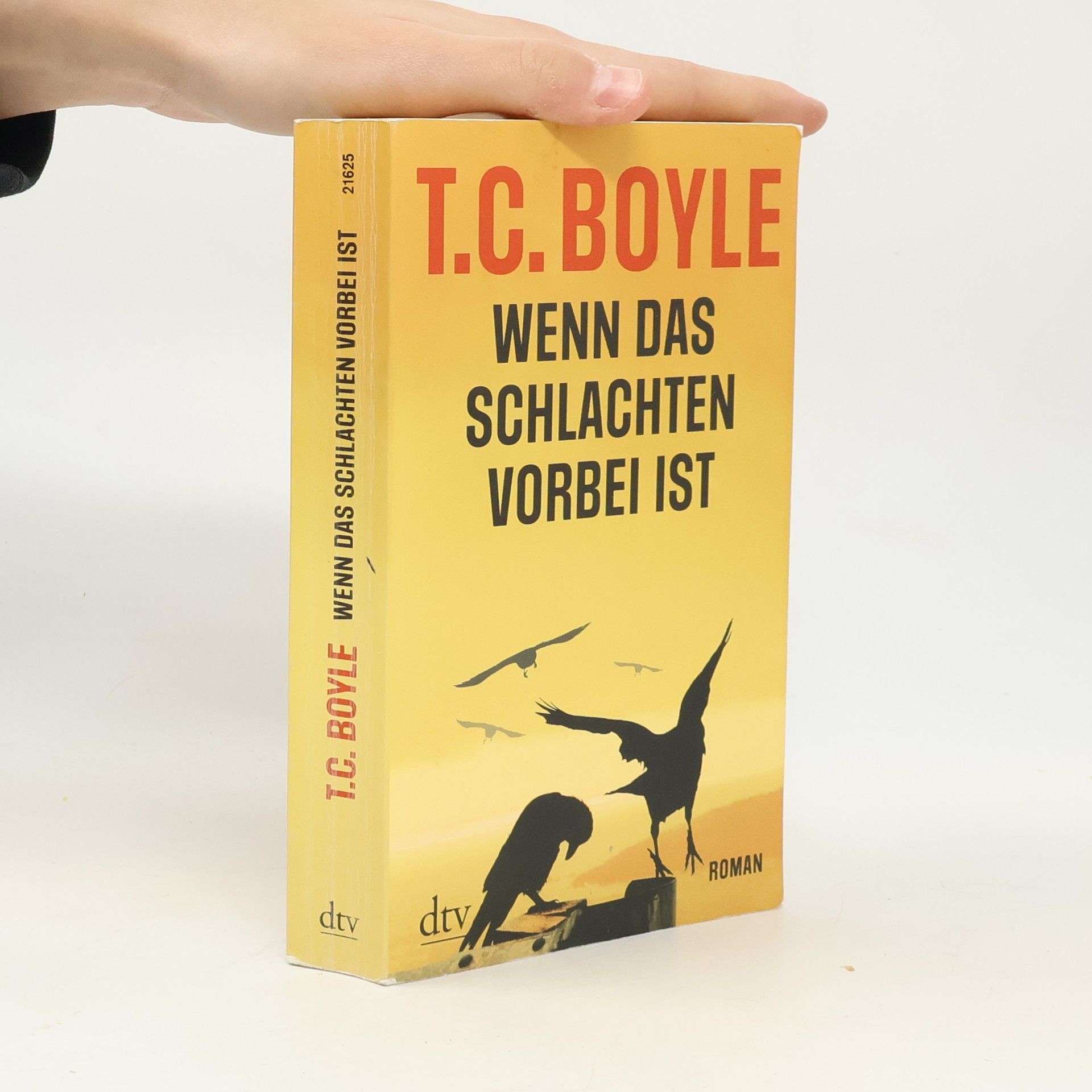 T. Coraghessan Boyle Wenn das Schlachten vorbei ist