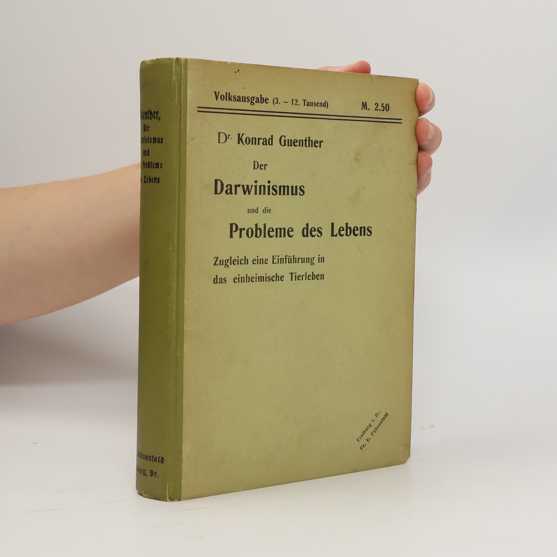 Konrad Guenther Der Darwinismus und die Probleme des Lebens