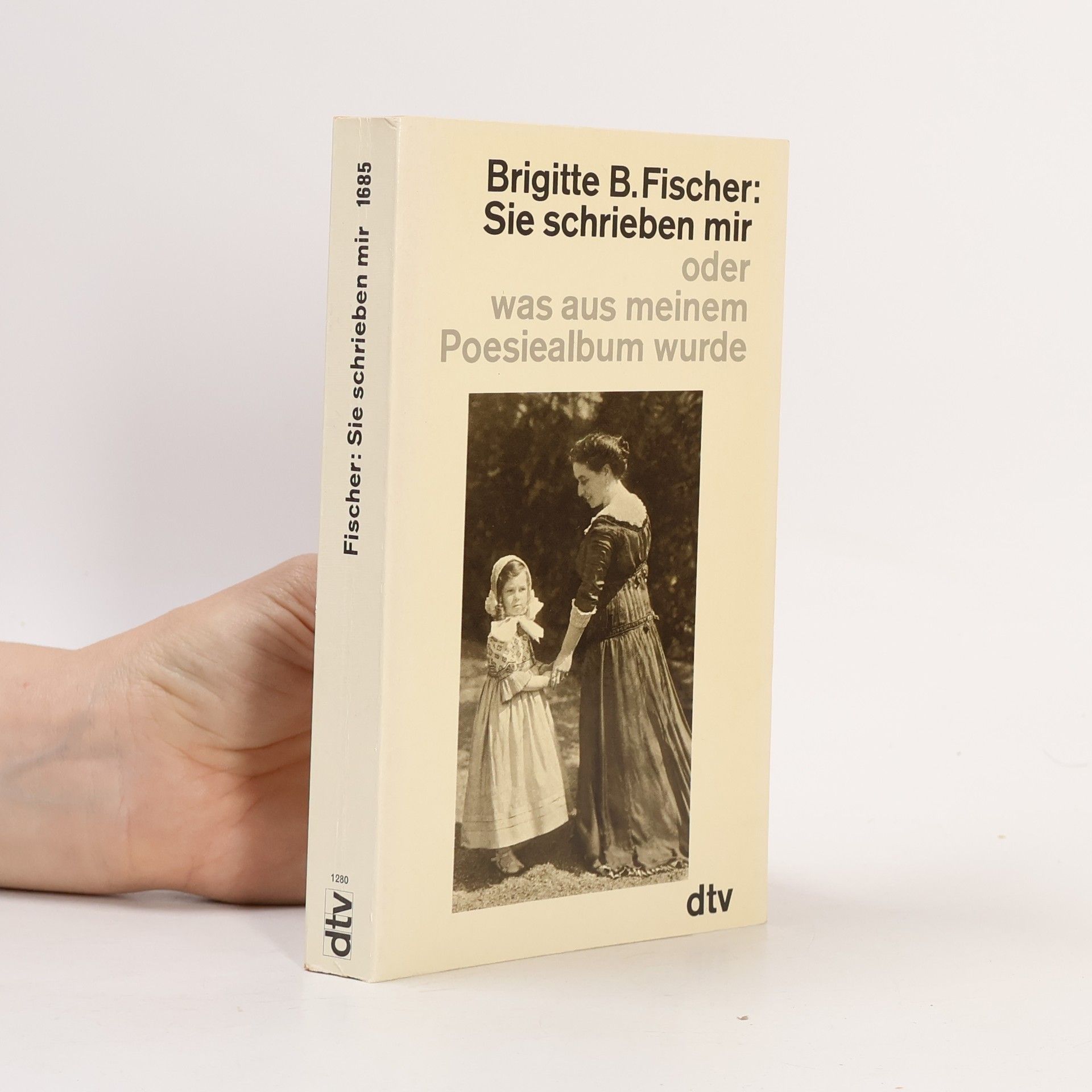 Brigitte Bermann Fischer Sie schrieben mir oder was aus meinem Poesiealbum wurde