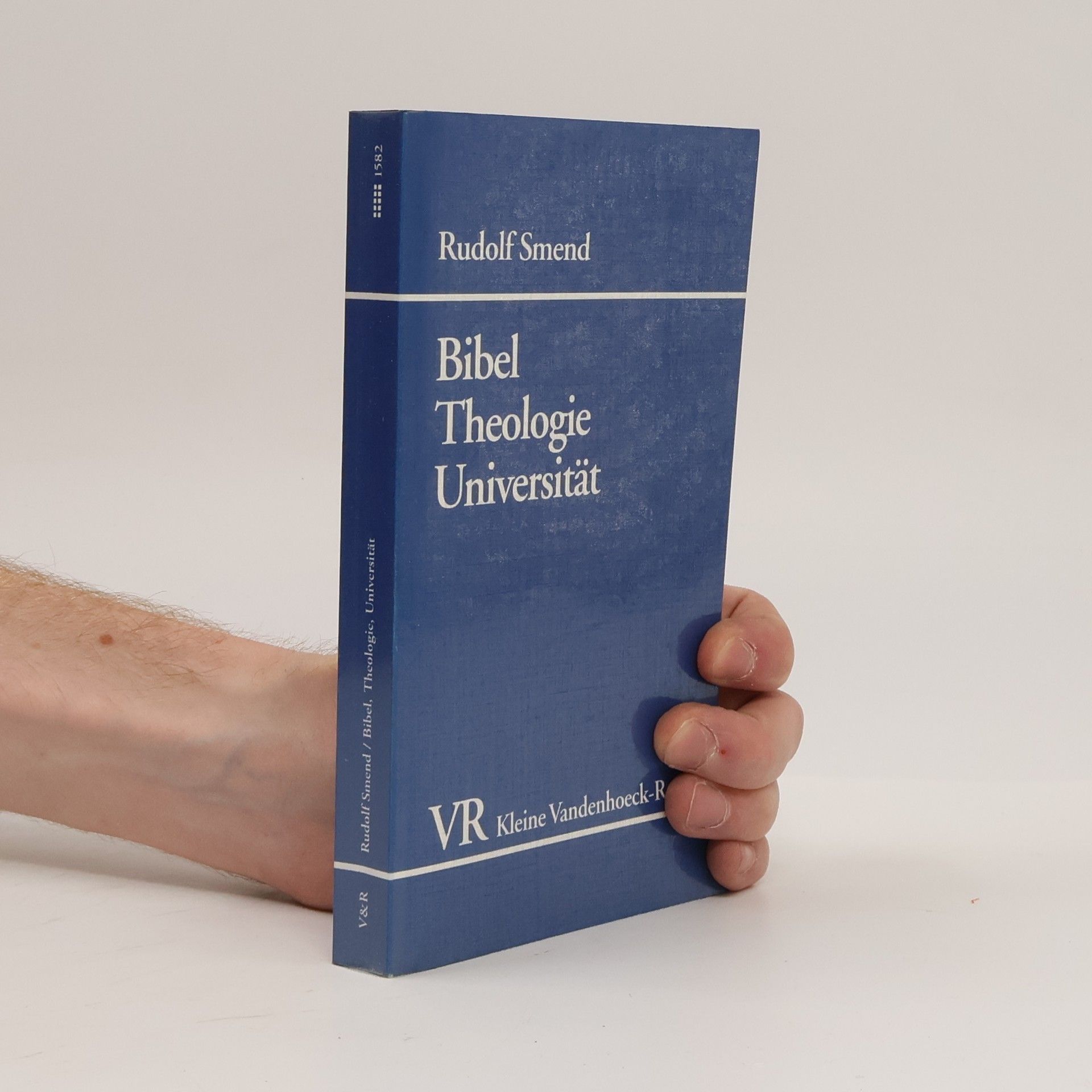 Rudolf Smend Kleine Vandenhoeck-Reihe: Bibel, Theologie, Universität