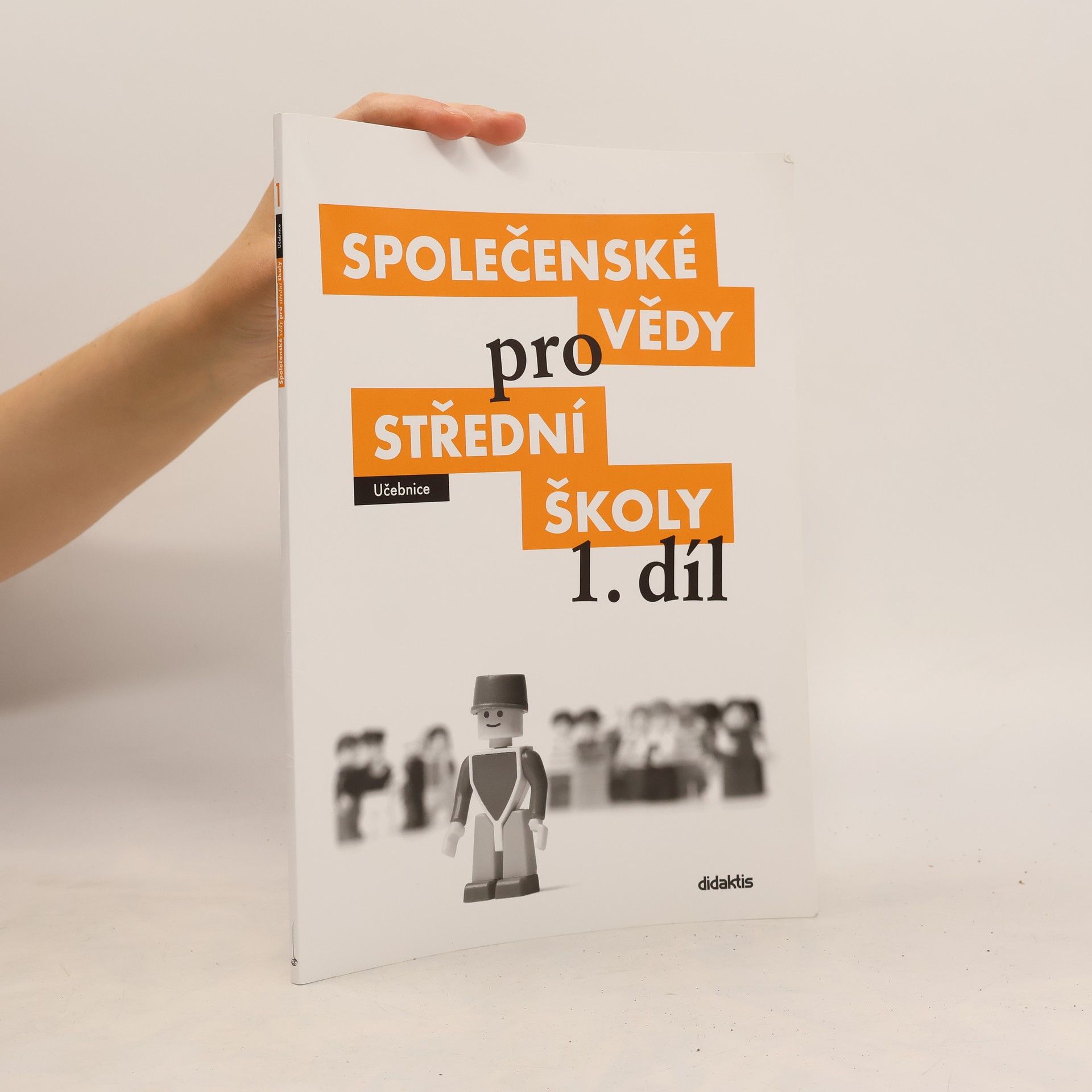 Kolektiv autorů Společenské vědy pro střední školy 1. díl
