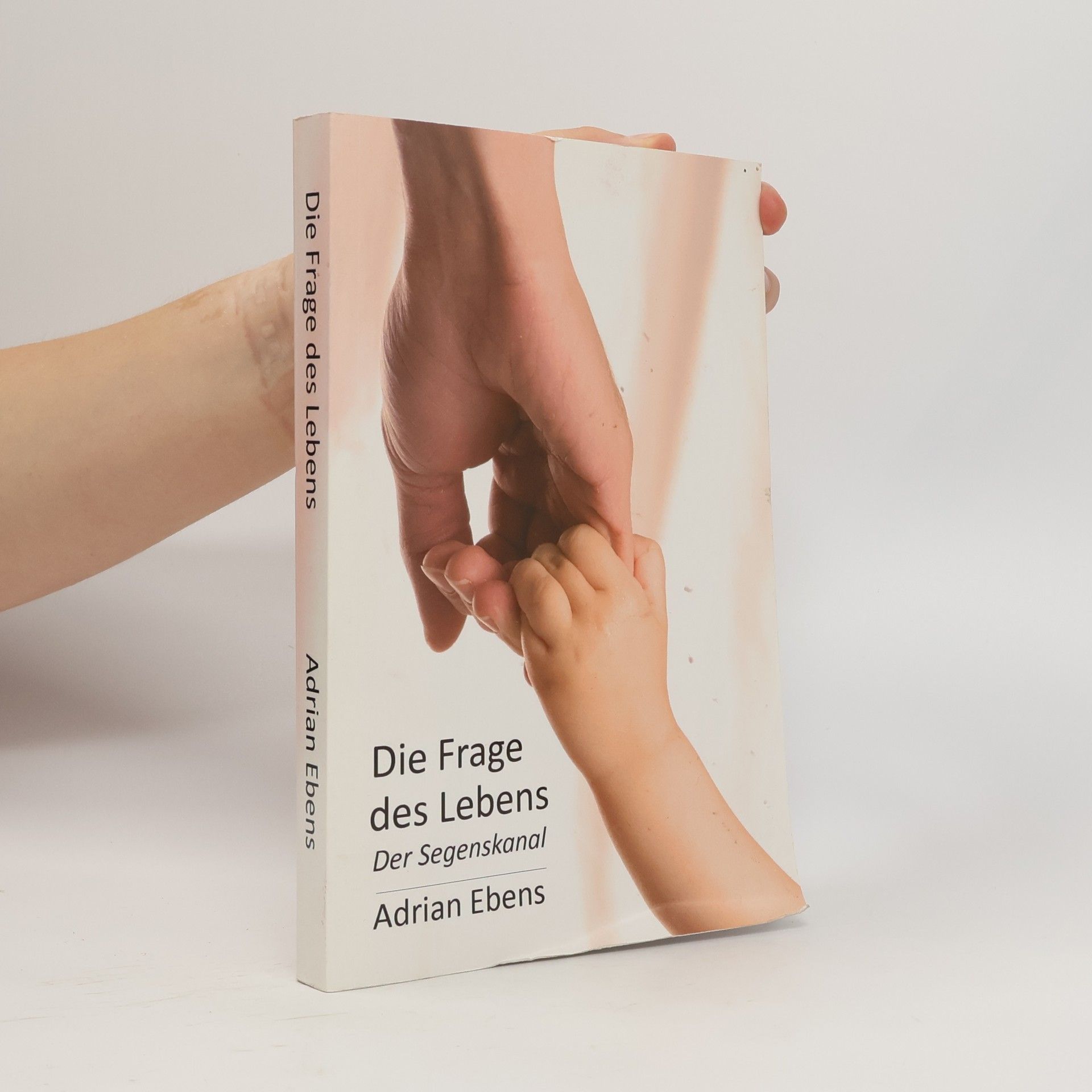 Adrian Ebens Die Frage des Lebens