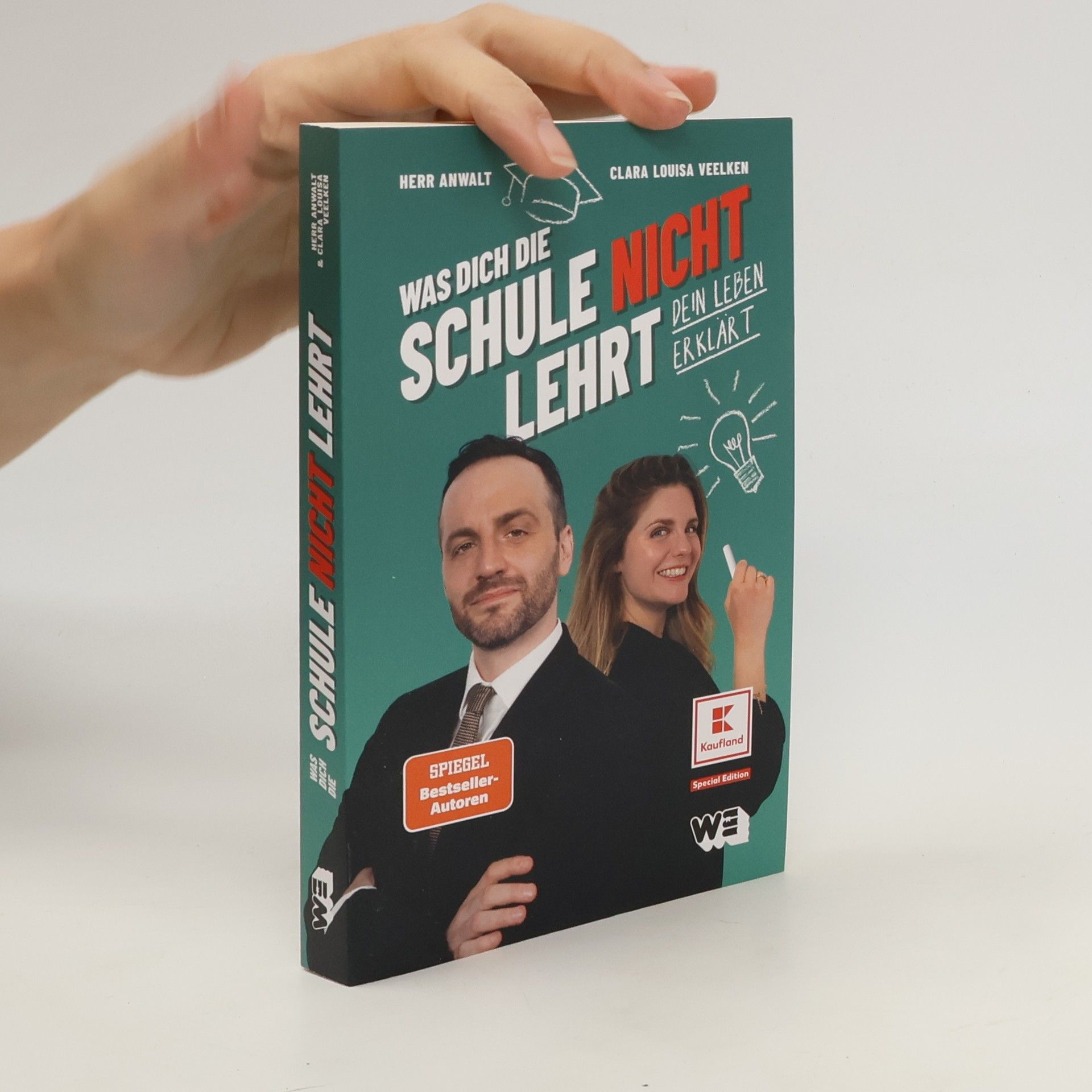 Herr Anwalt Was dich die Schule nicht lehrt: Dein Leben erklärt