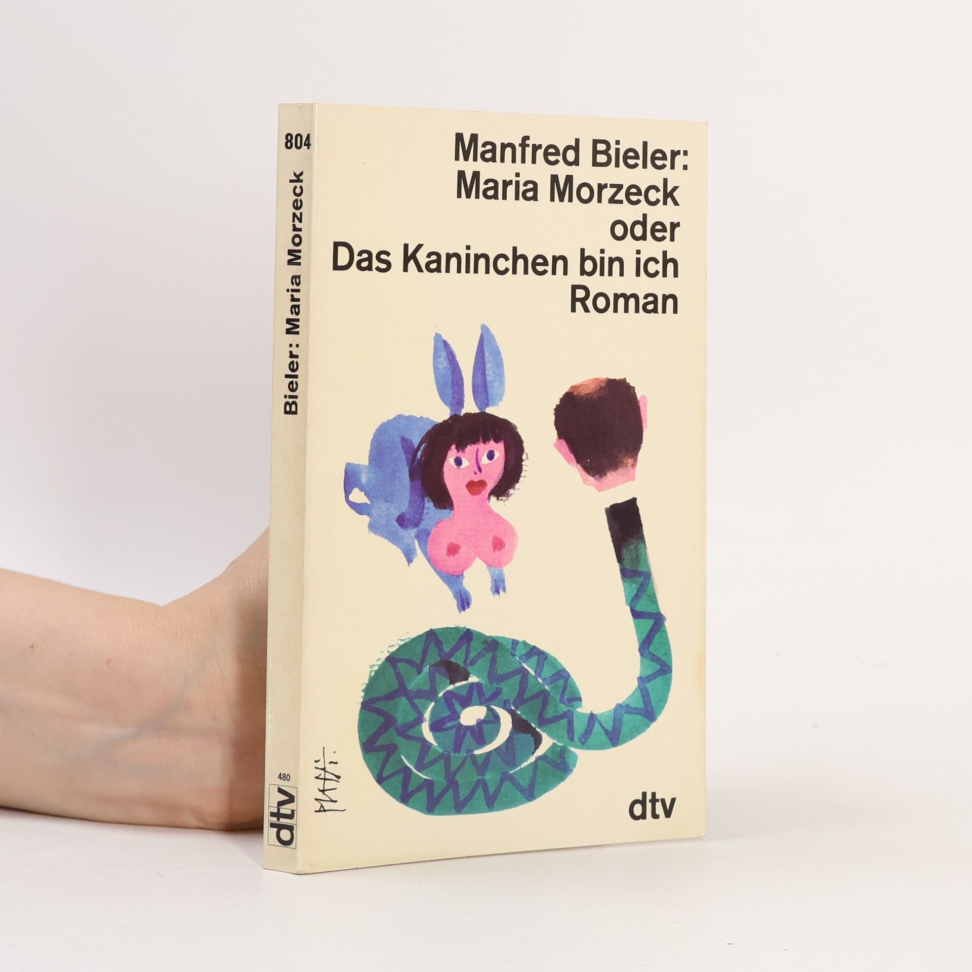 Manfred Bieler Maria Morczek oder das Kaninchen bin ich