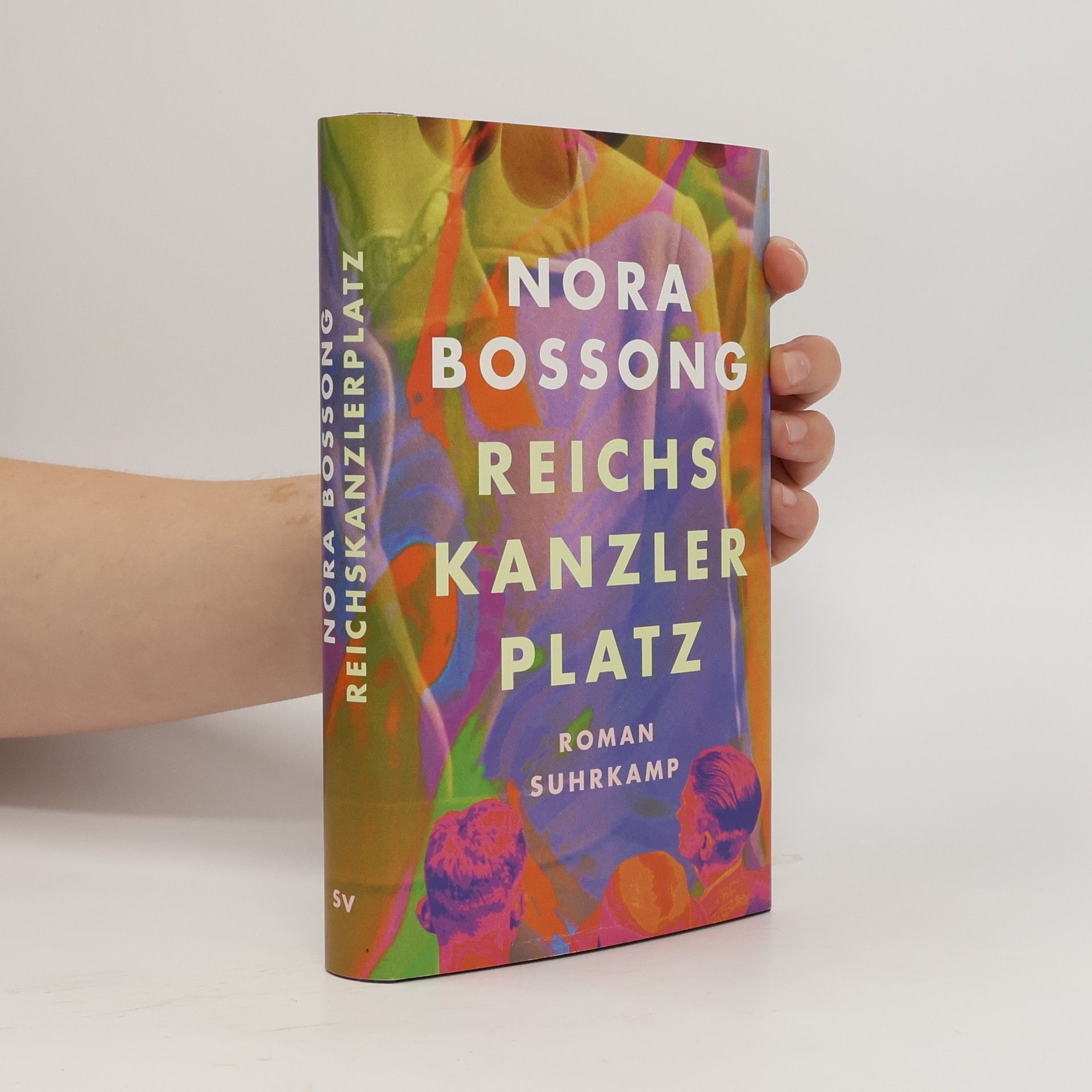 Nora Bossong Reichskanzlerplatz
