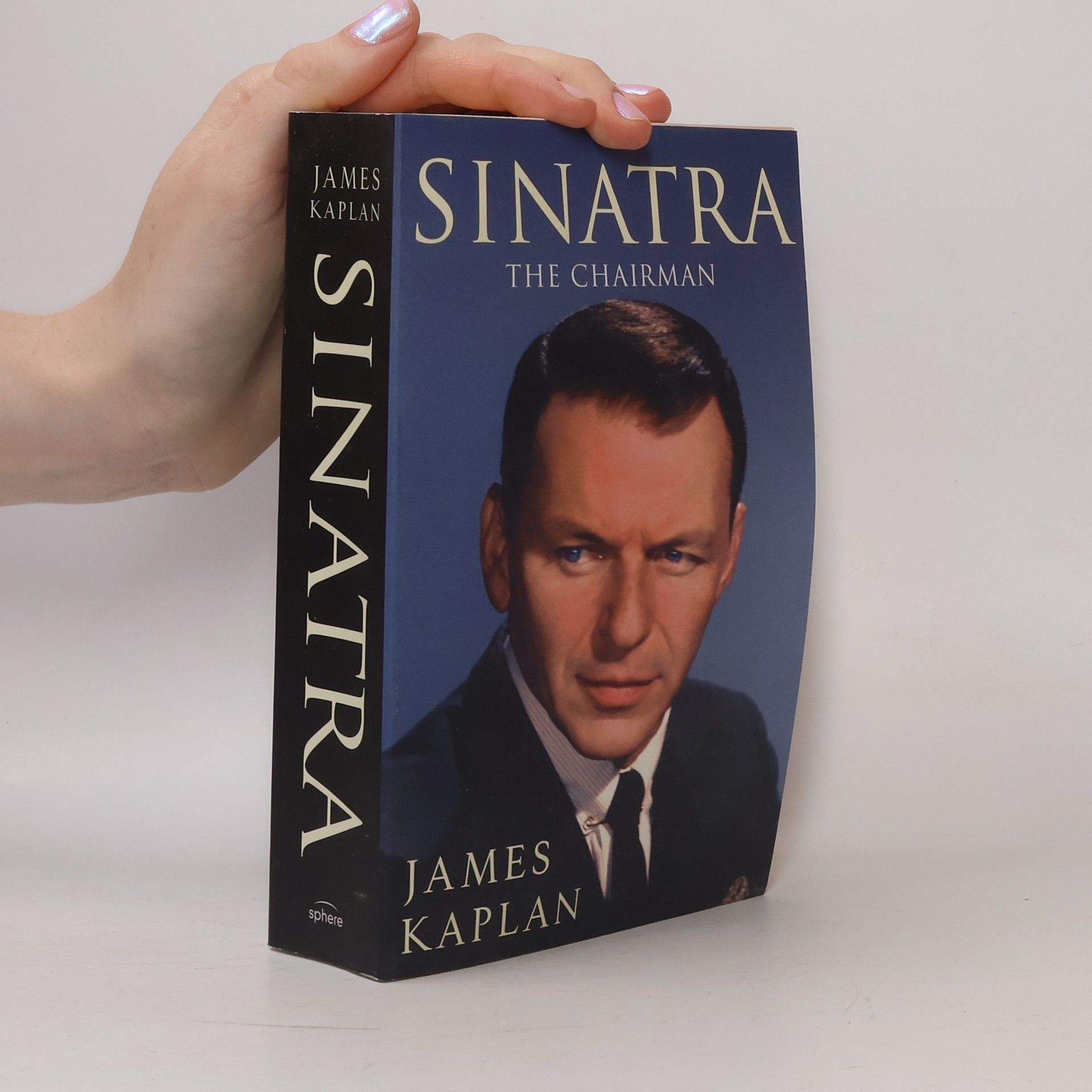 James Kaplan Sinatra : the chairman