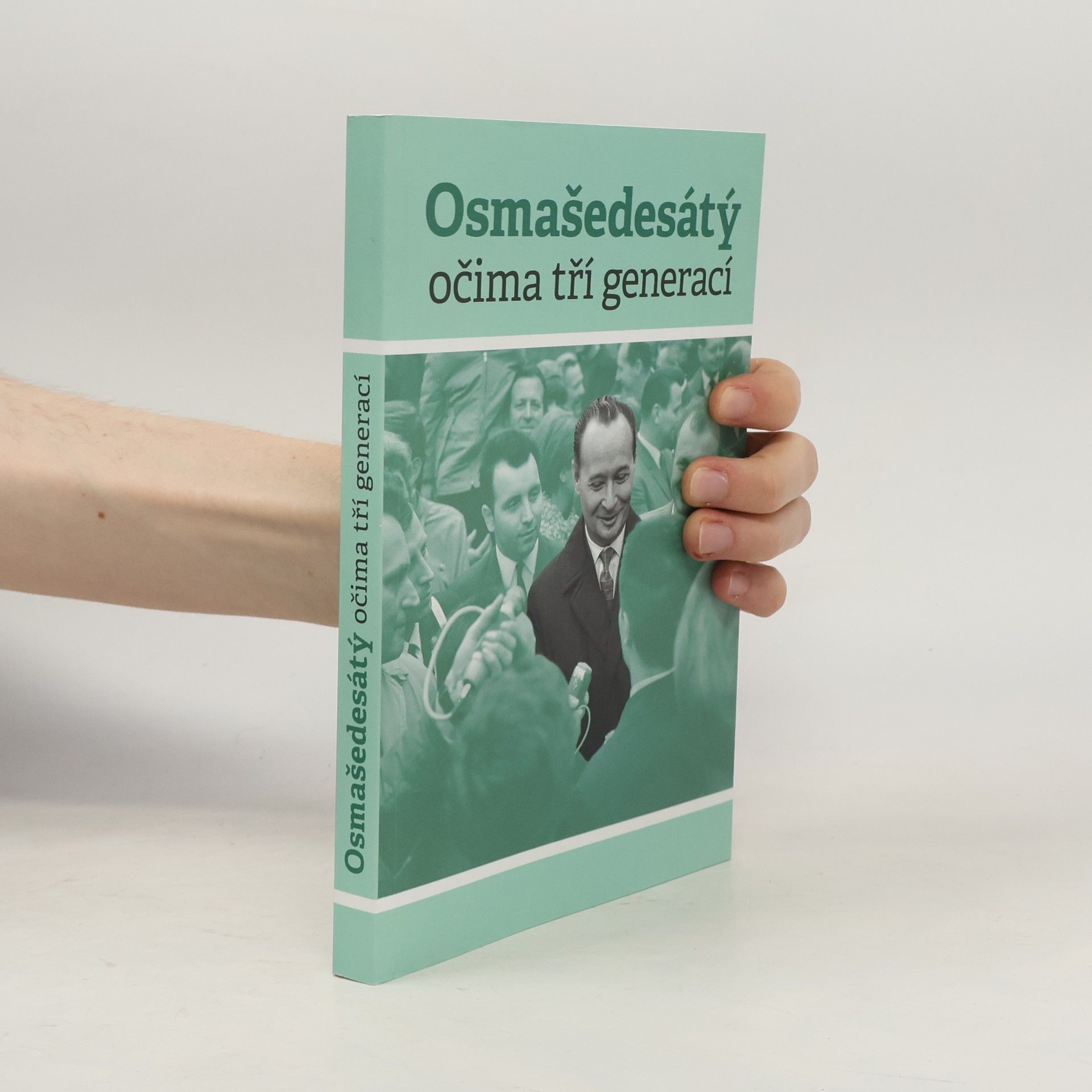 Autores varios Osmašedesátý očima tří generací