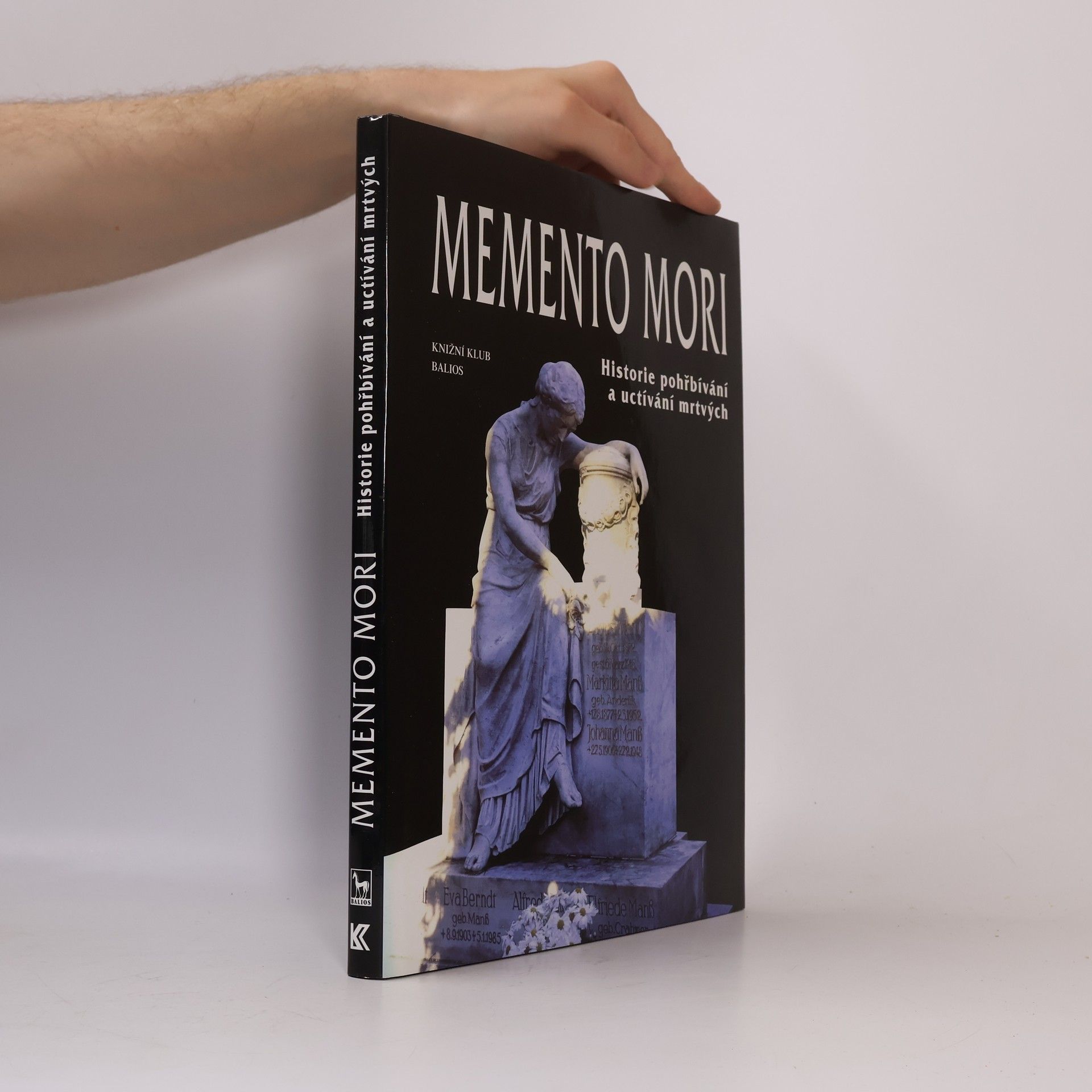 Clemens Jöckle Memento mori. Historie pohřbívání a uctívání mrtvých