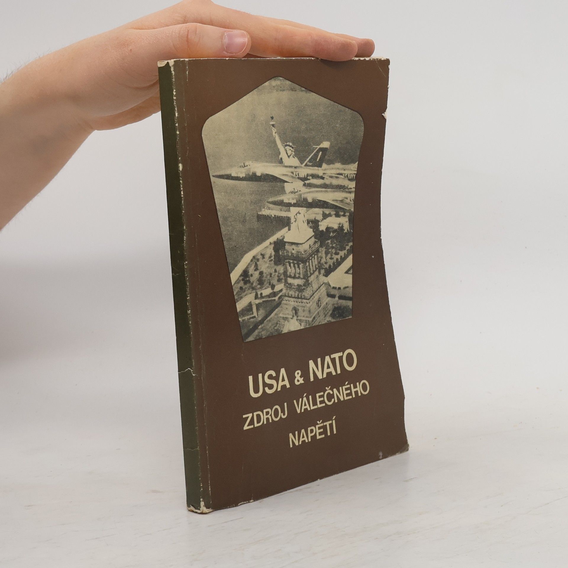 Kolektiv autorů USA & NATO zdroj válečného napětí