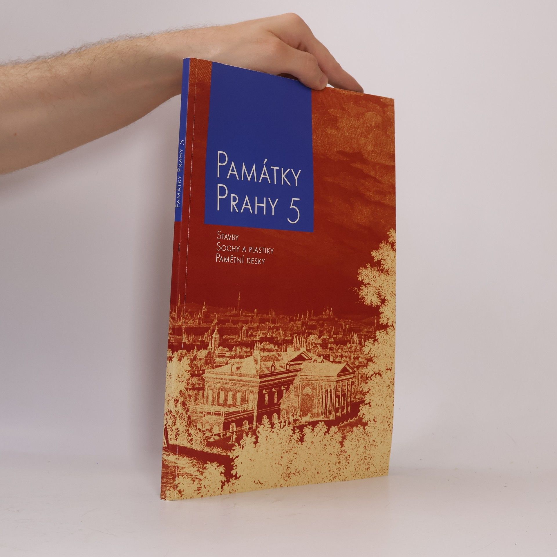 Přemysl Veverka Památky Prahy 5 – stavby, sochy a plastiky, pamětní desky