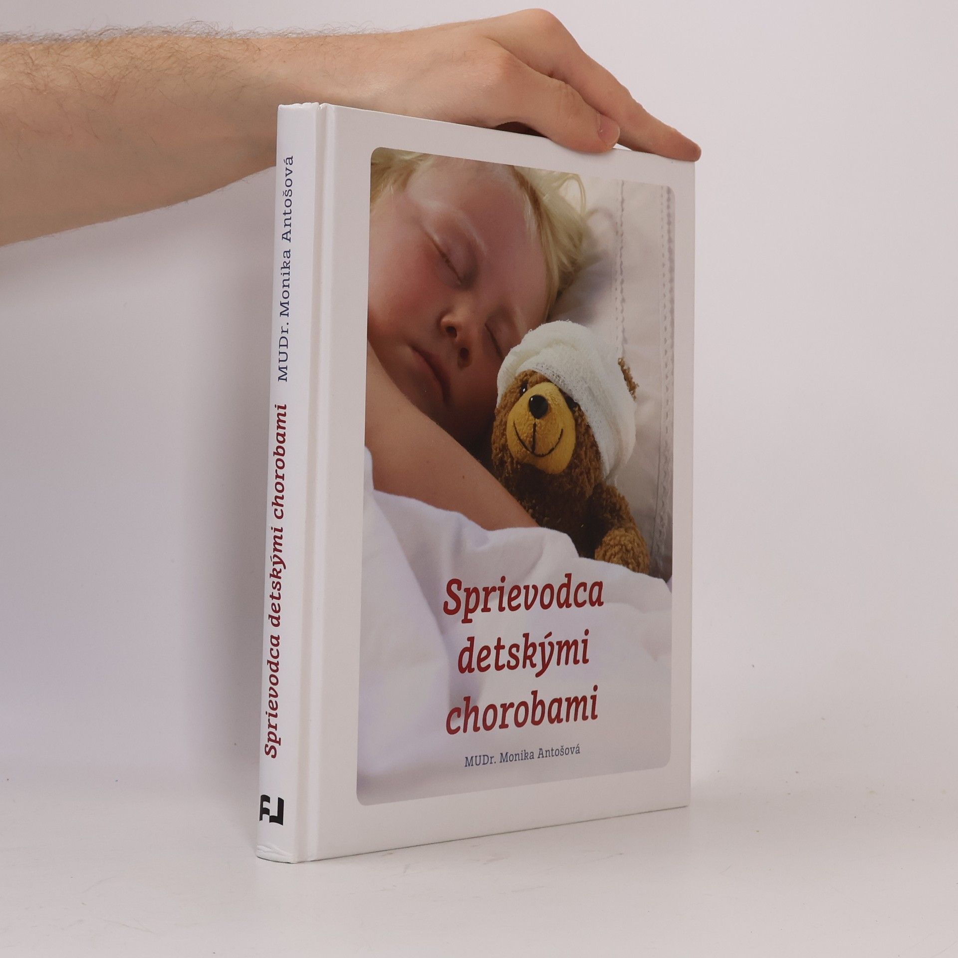 Monika Antošová Sprievodca detskými chorobami