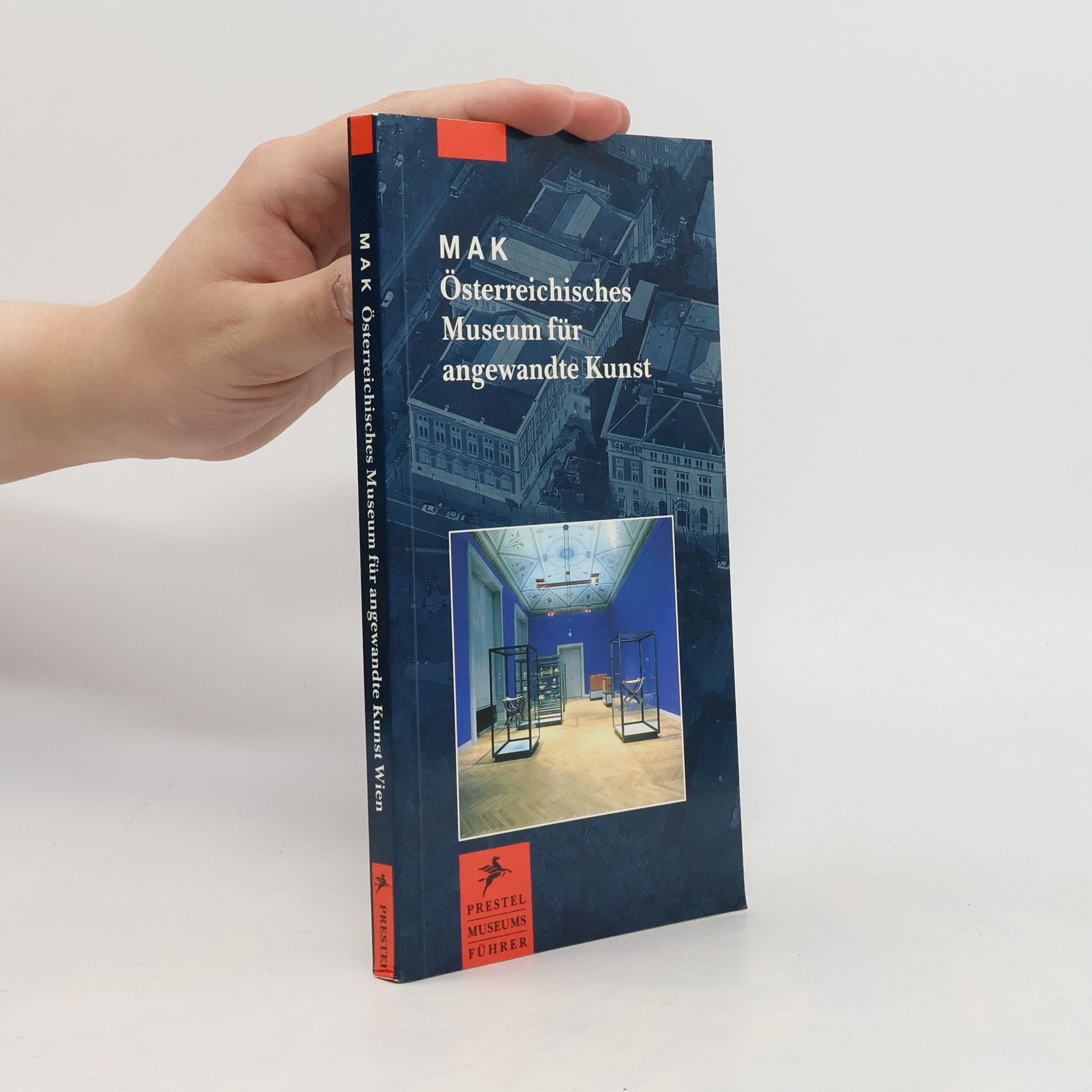 Peter Noever MAK - Österreichisches Museum für angewandte Kunst