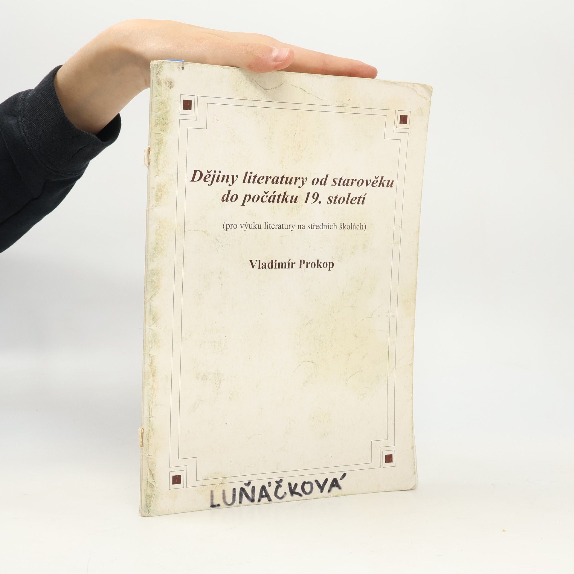 Vladimír Prokop Dějiny literatury od starověku do počátku 19. století