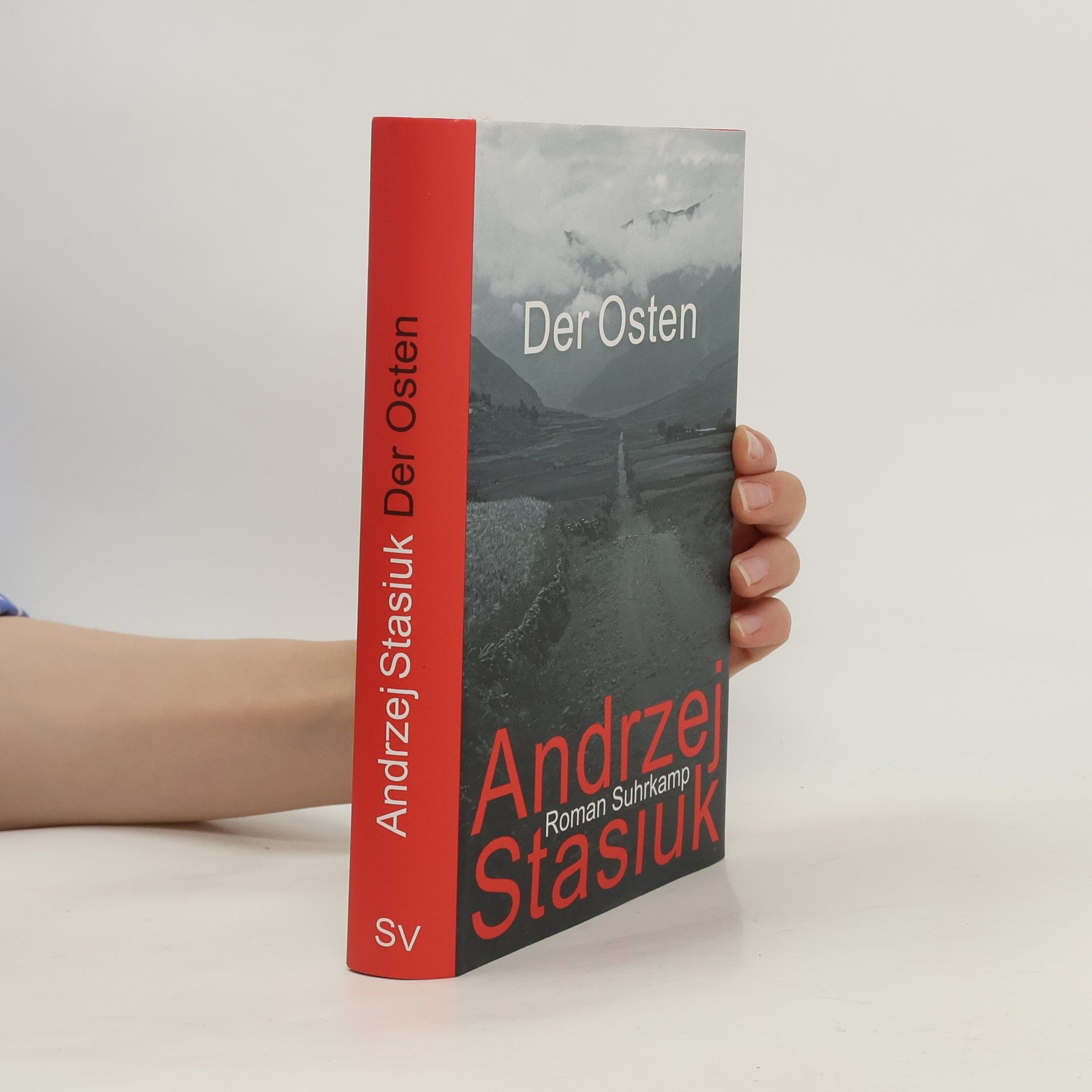 Andrzej Stasiuk Der Osten
