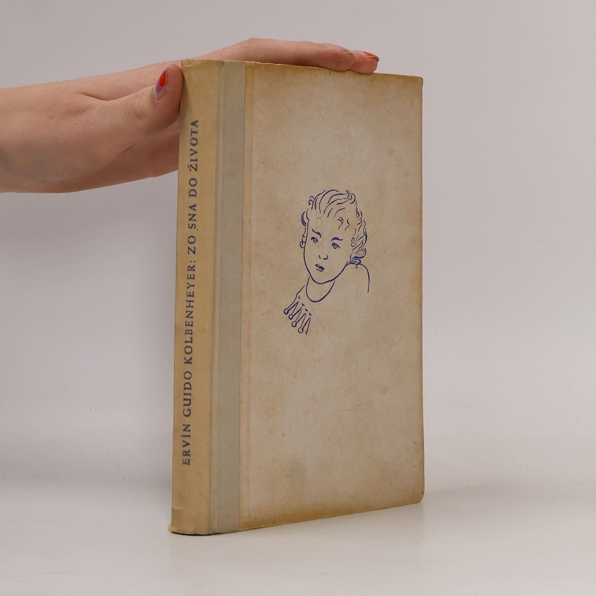 Erwin Guido Kolbenheyer Zo sna do života