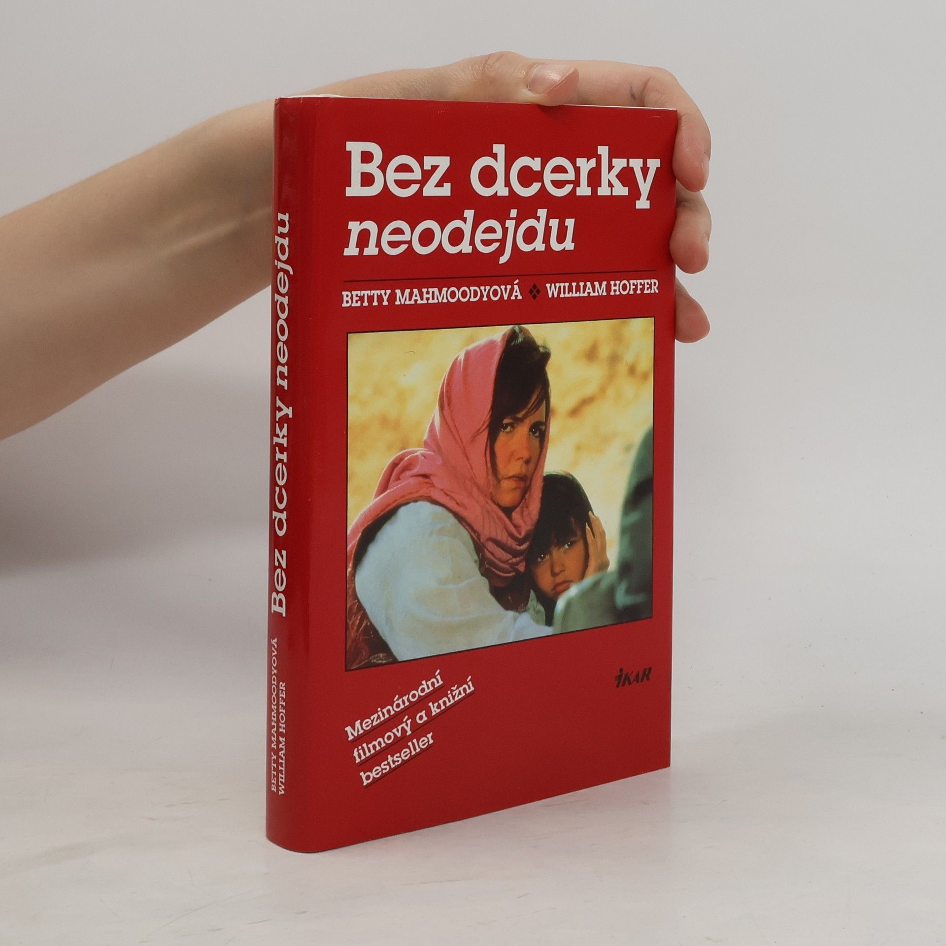 Betty Mahmoody Bez dcerky neodejdu
