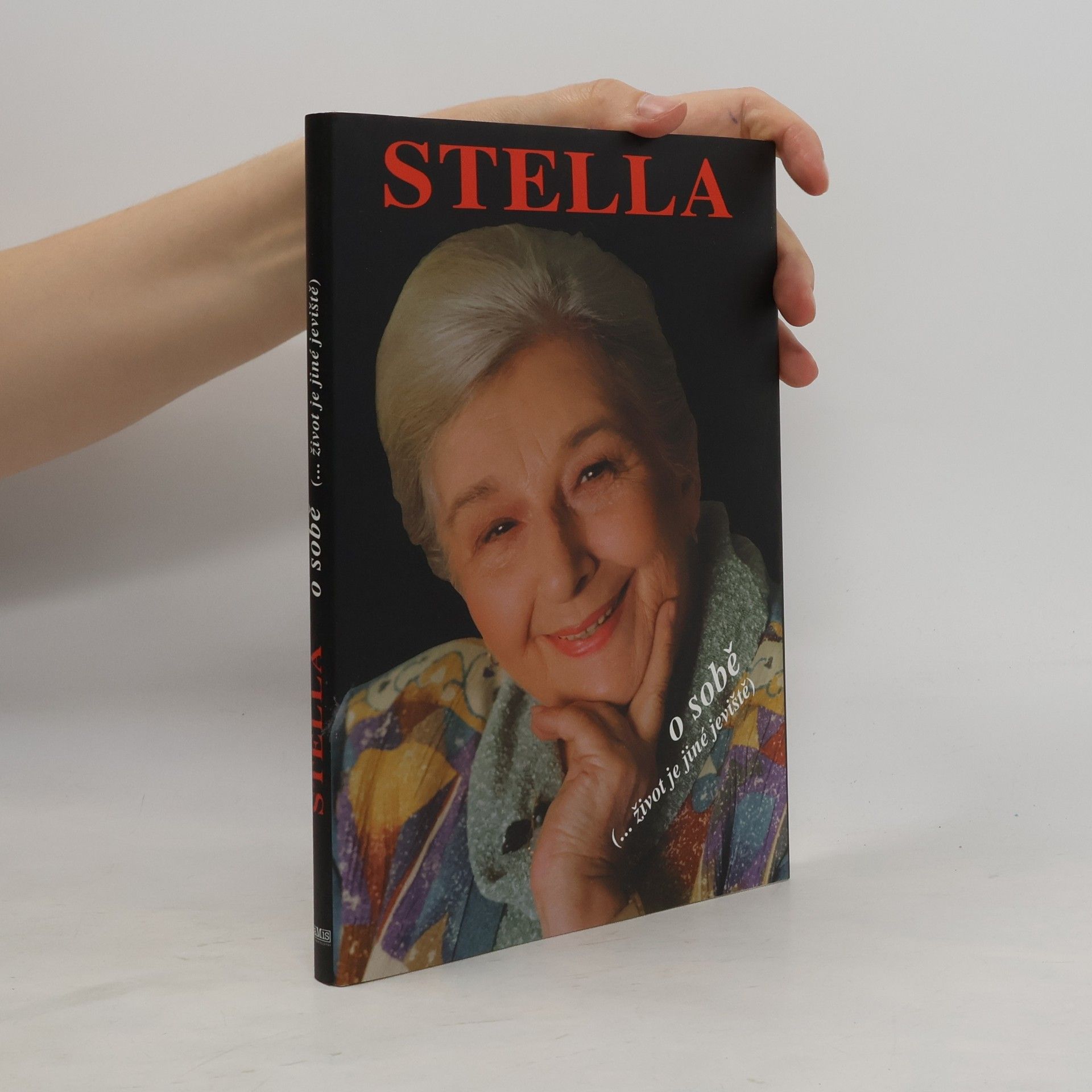 Stella Zázvorková Stella o sobě. (...život je jiné jeviště)