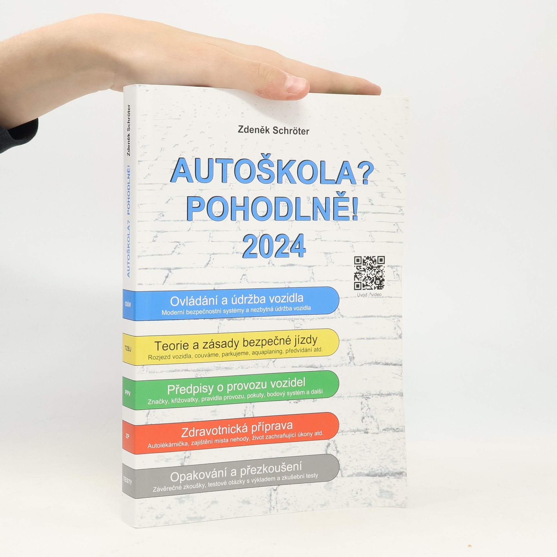 Zdeněk Schröter Autoškola? Pohodlně! 2024