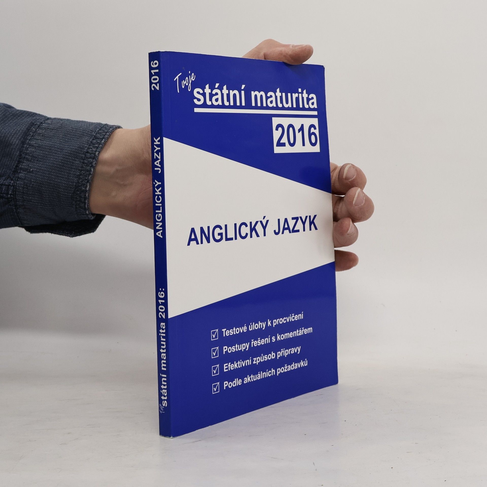 Autorenkollektiv Tvoje státní maturita 2016 - Anglický jazyk
