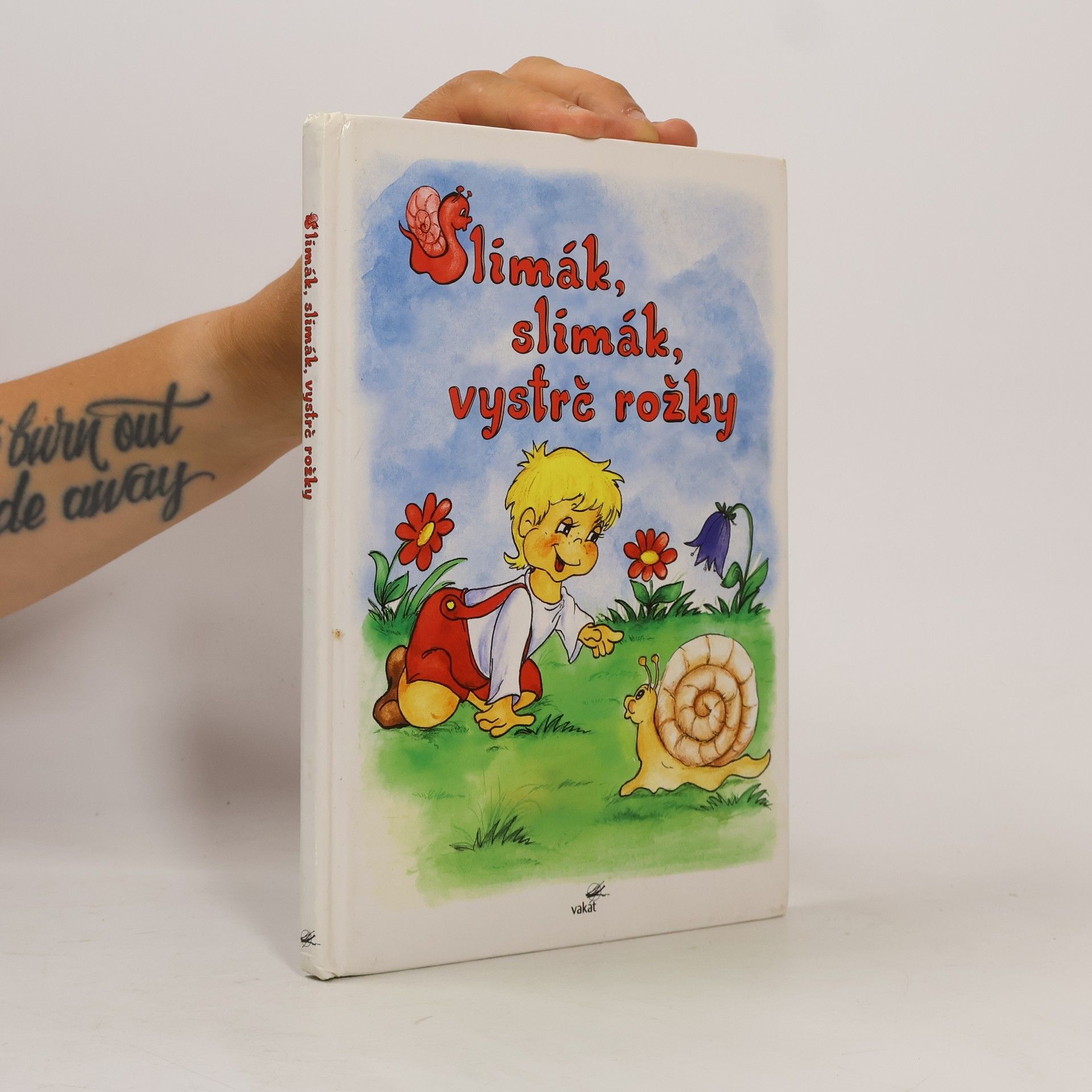 Vladimíra Vopičková Slimák, slimák, vystrč rožky