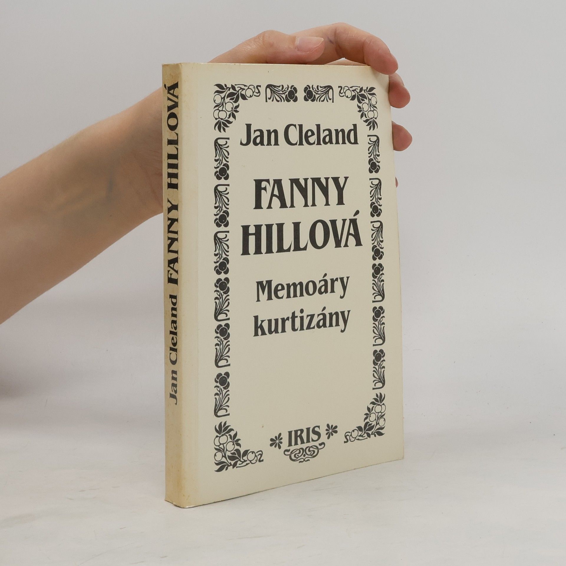 John Cleland Fanny Hillová. Memoáry kurtizány