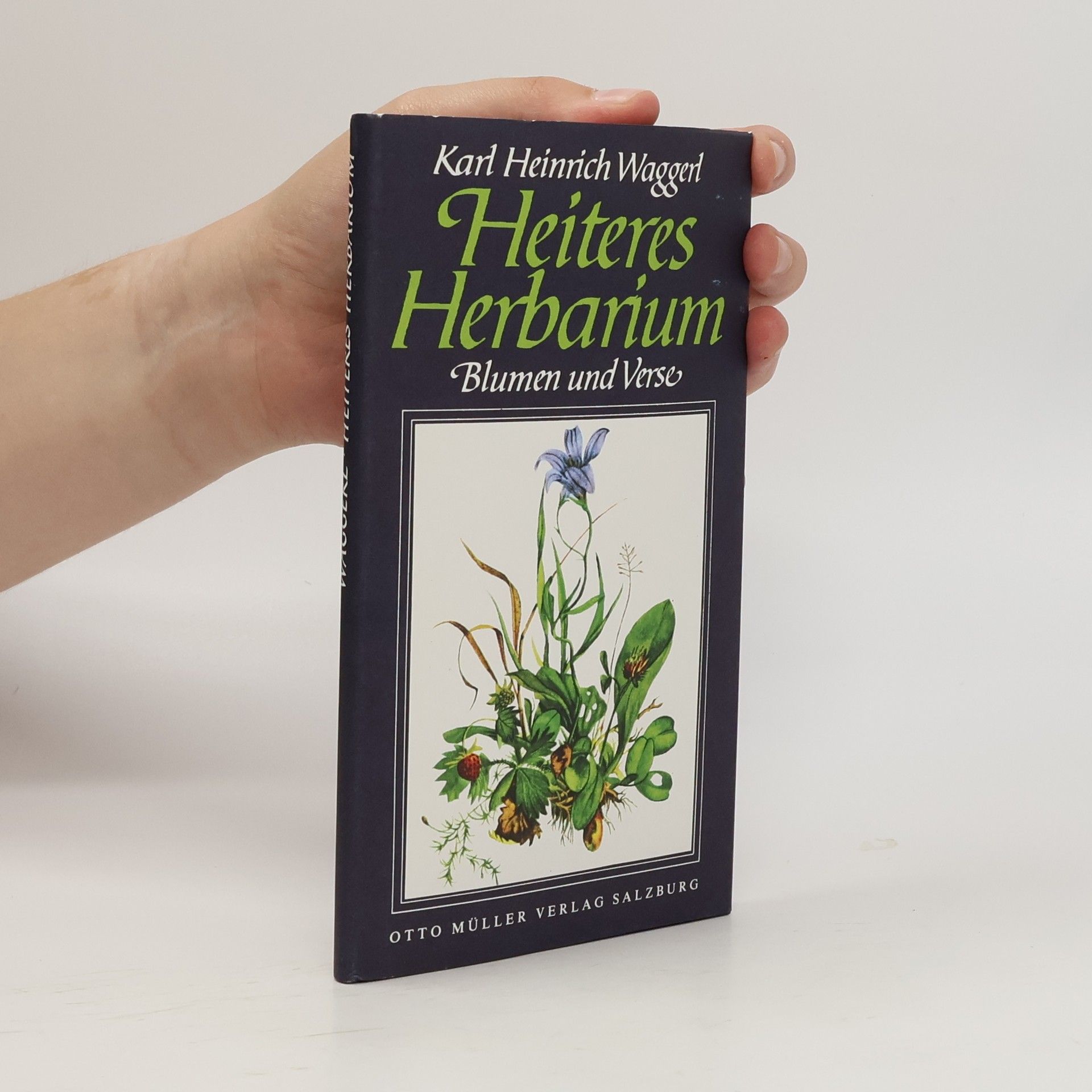 Karl Heinrich Waggerl Heiteres Herbarium