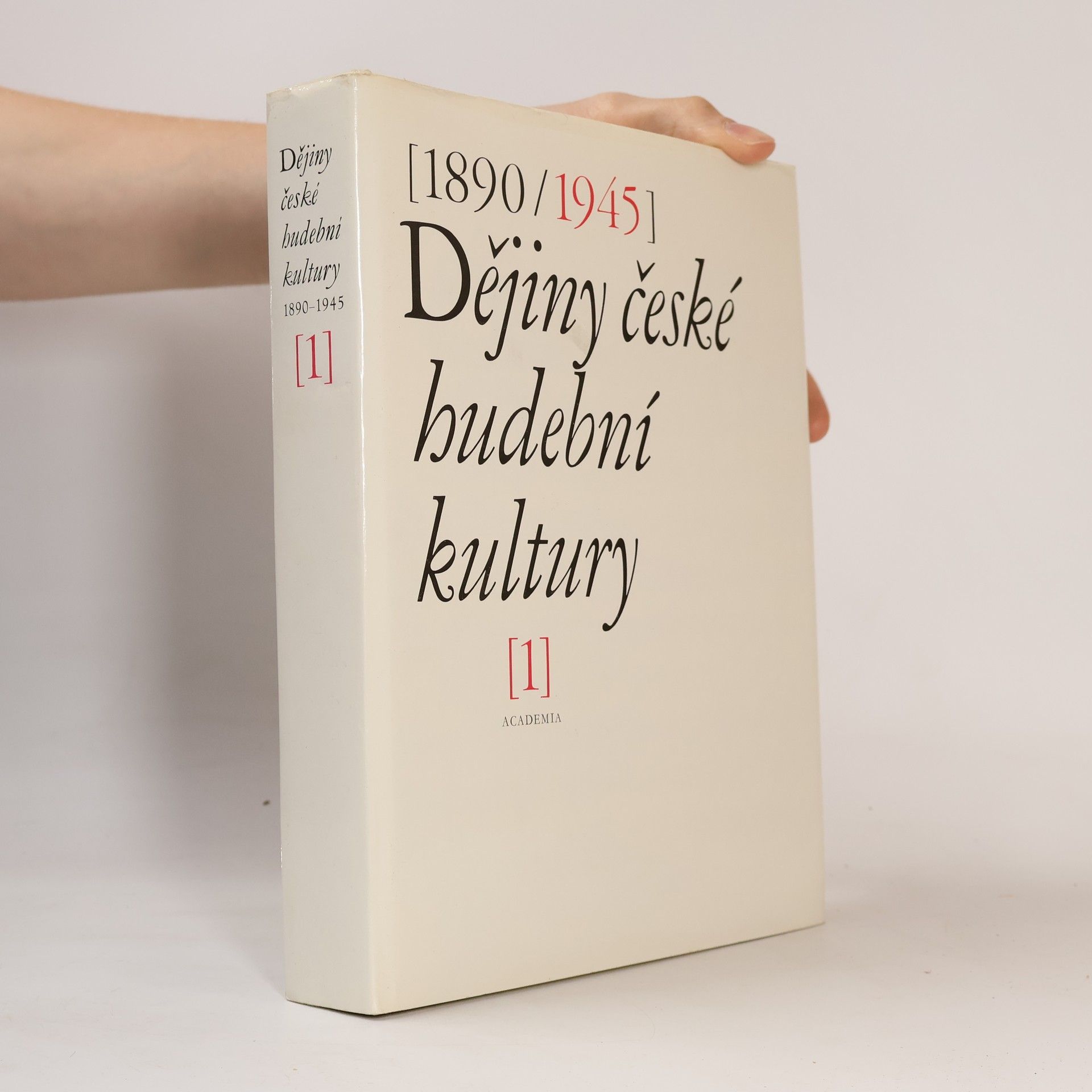 Kolektív autorov Dějiny české hudební kultury 1890-1945. 1
