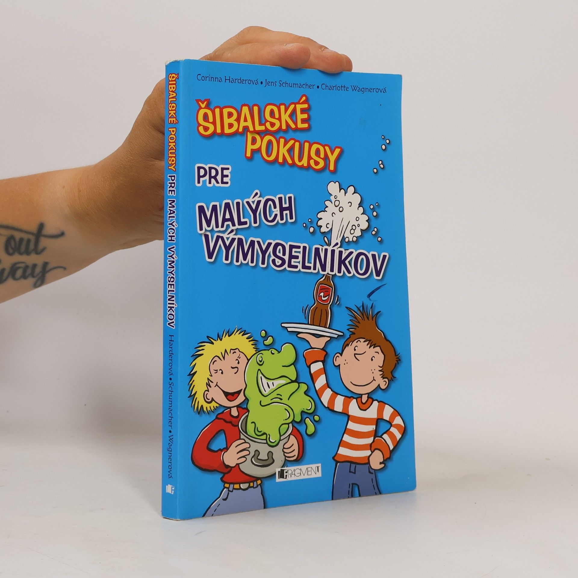 Charlotte Wagner Šibalské pokusy pre všetkých výmyselníkov