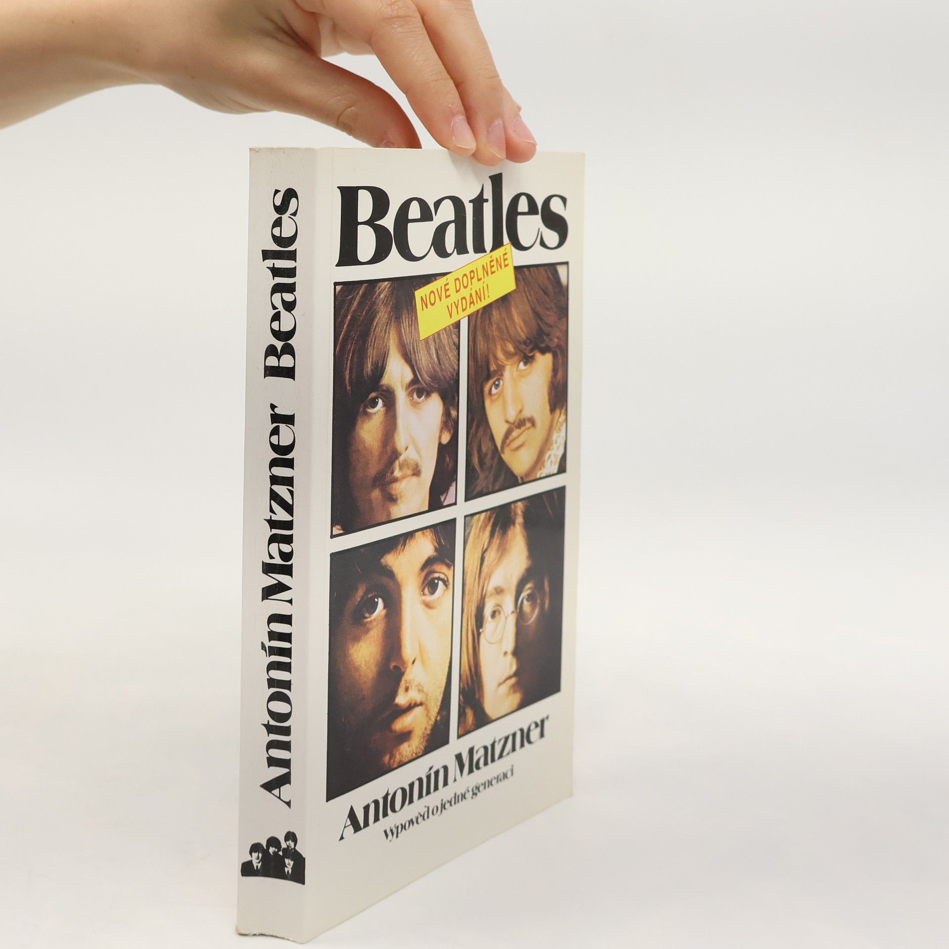 Antonín Matzner Beatles. Výpověď o jedné generaci