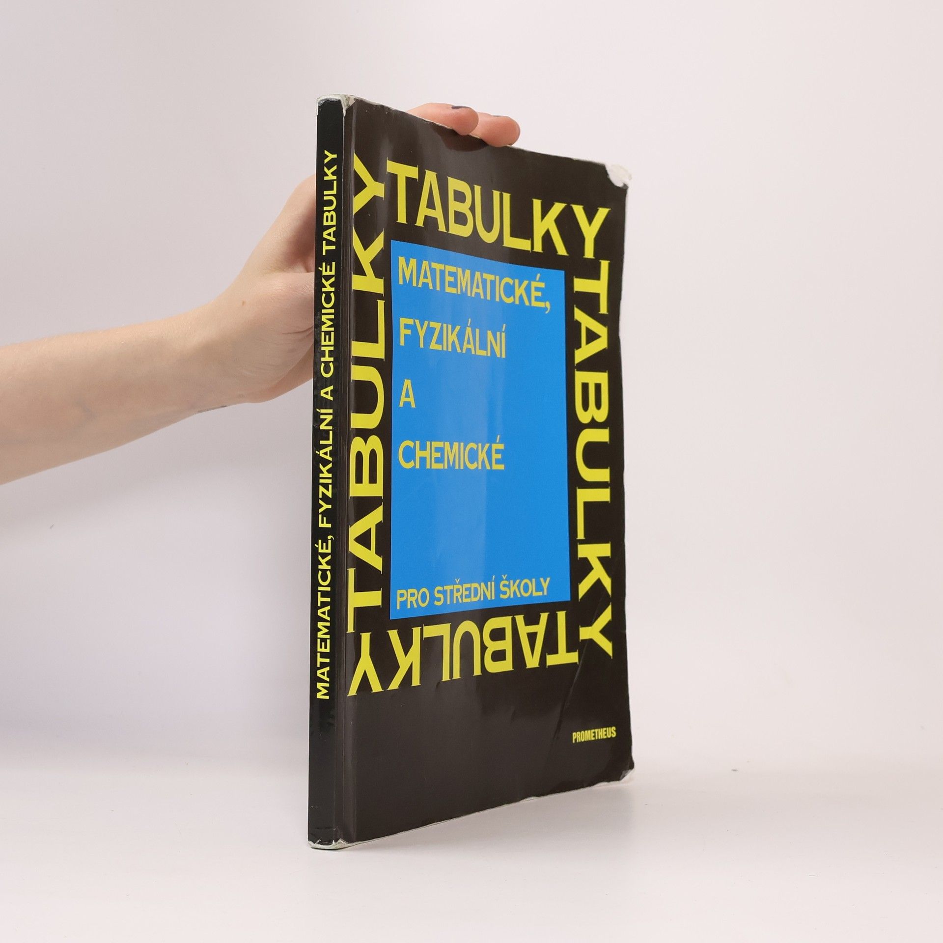 Jiří Mikulčák Matematické, fyzikální a chemické tabulky pro střední školy