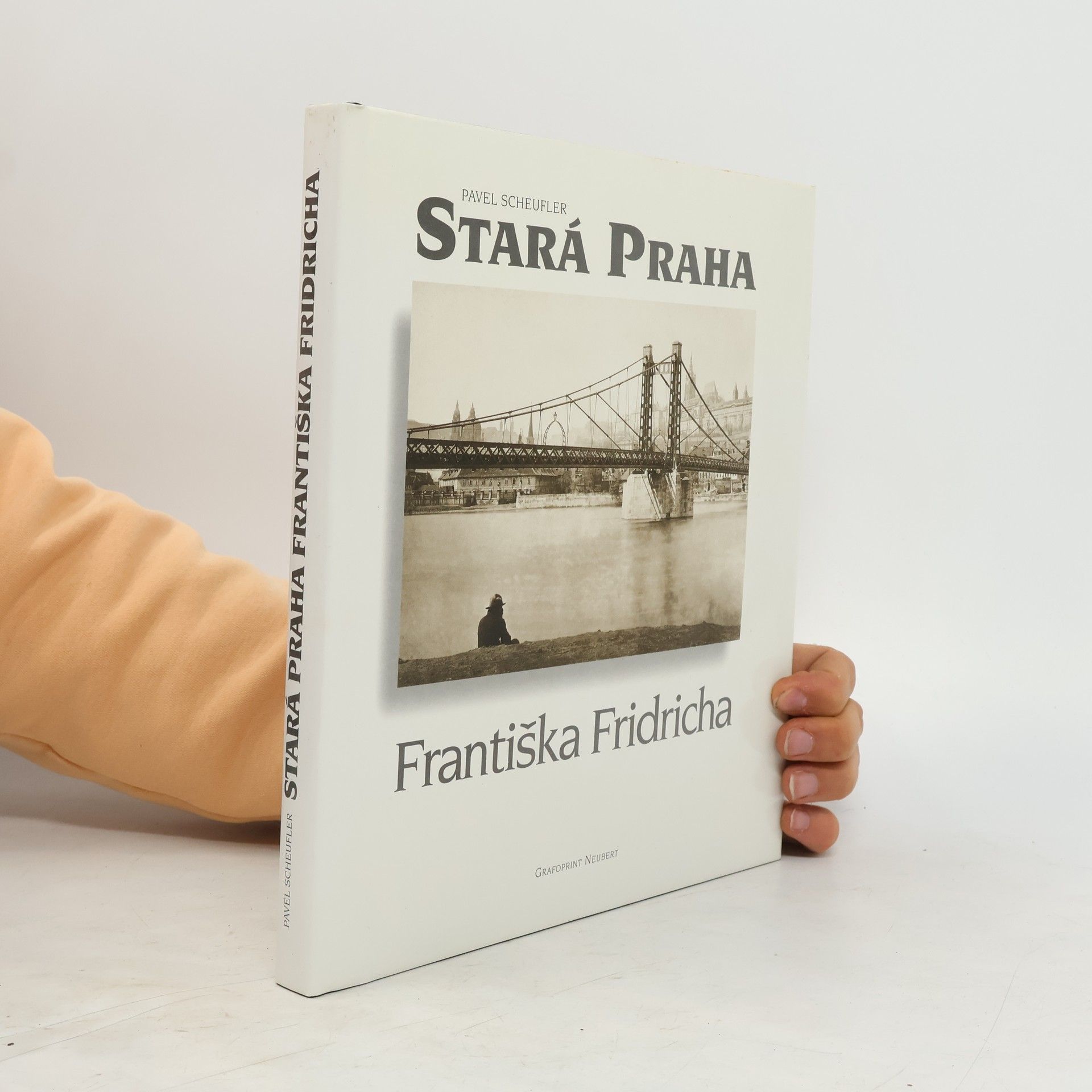 František Fridrich Stará Praha Františka Fridricha