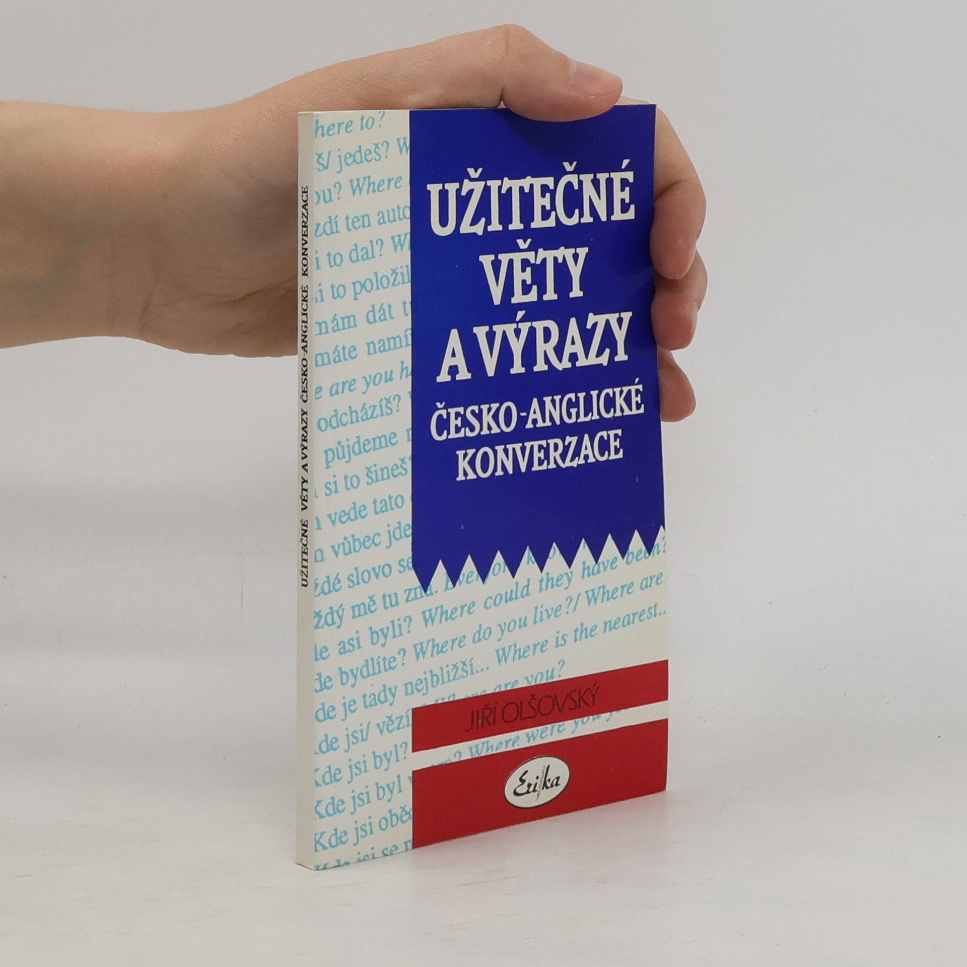 Jiří Olšovský Užitečné věty a výrazy česko-anglické konverzace