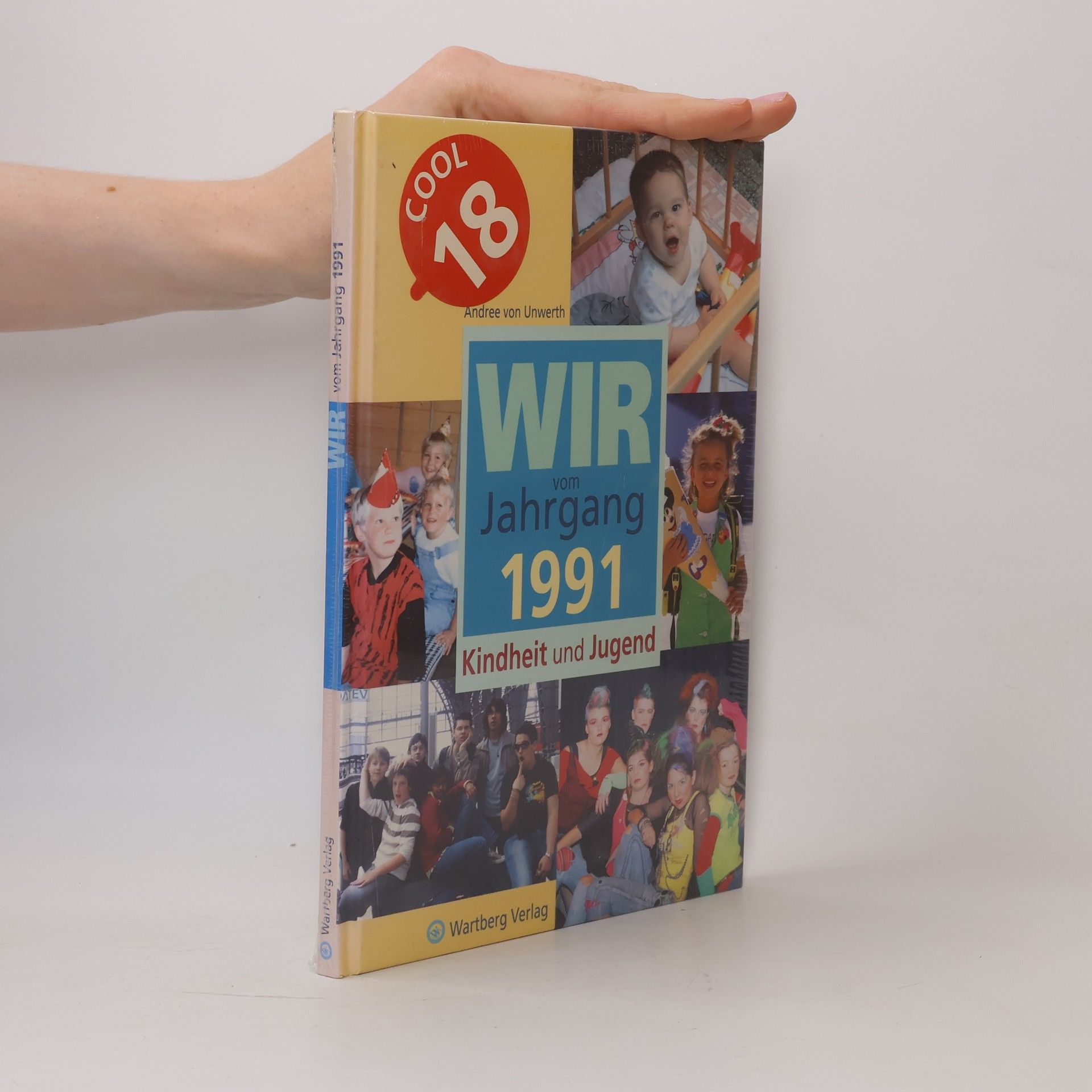 Andree von Unwerth Wir vom Jahrgang 1991