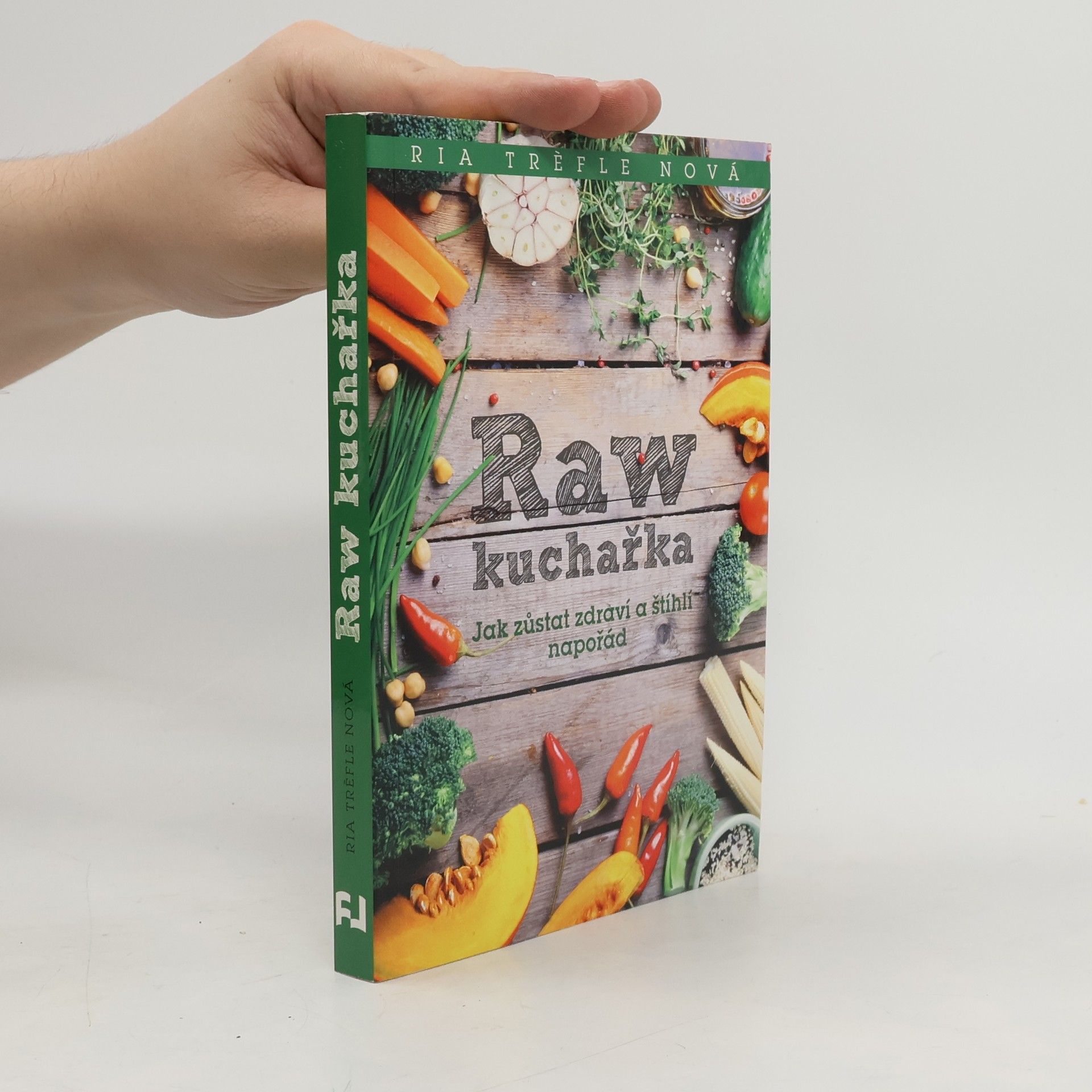 Ria Trèfle Nová Raw kuchařka