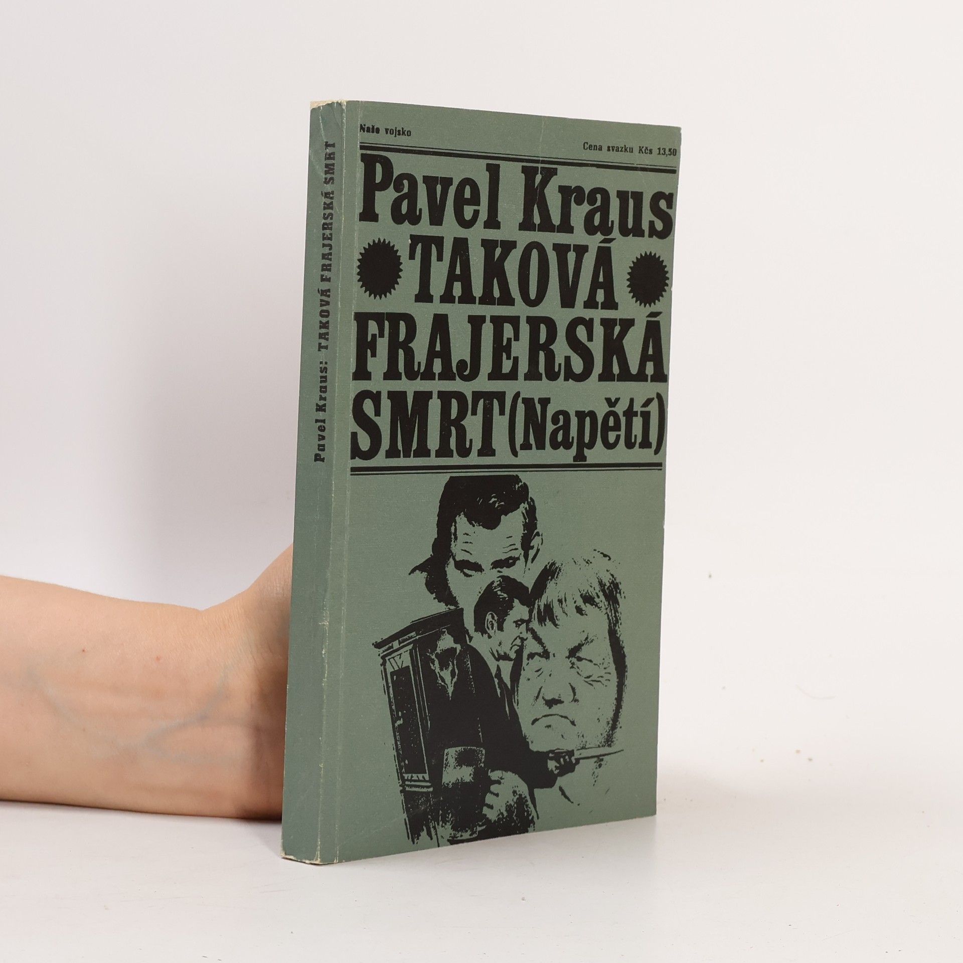 Pavel Kraus Taková frajerská smrt