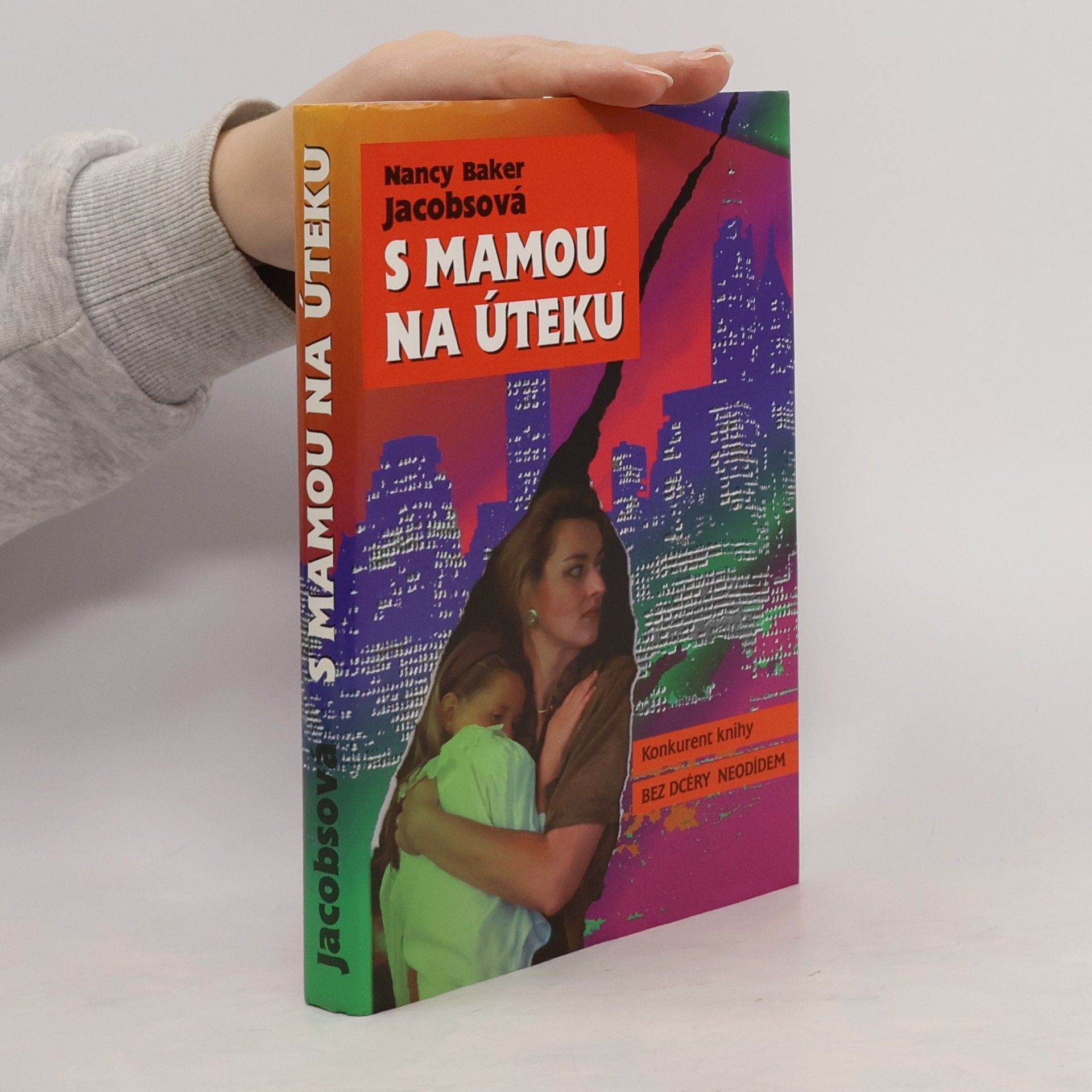 Jacobsová N.B. S mamou na úteku