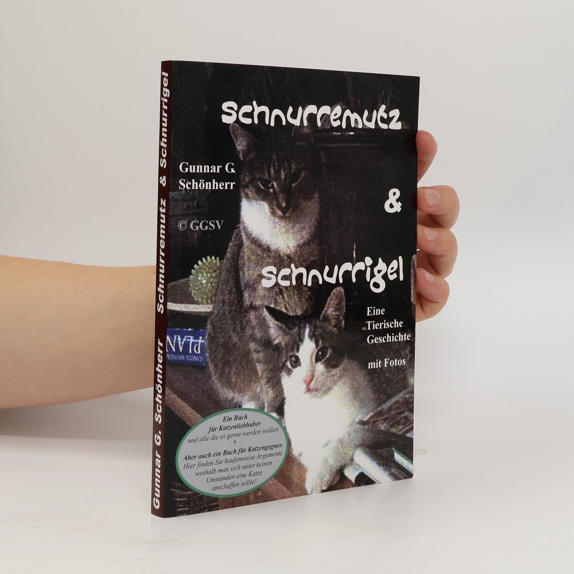 Gunnar G. Schönherr Schnurremutz & Schnurrigel