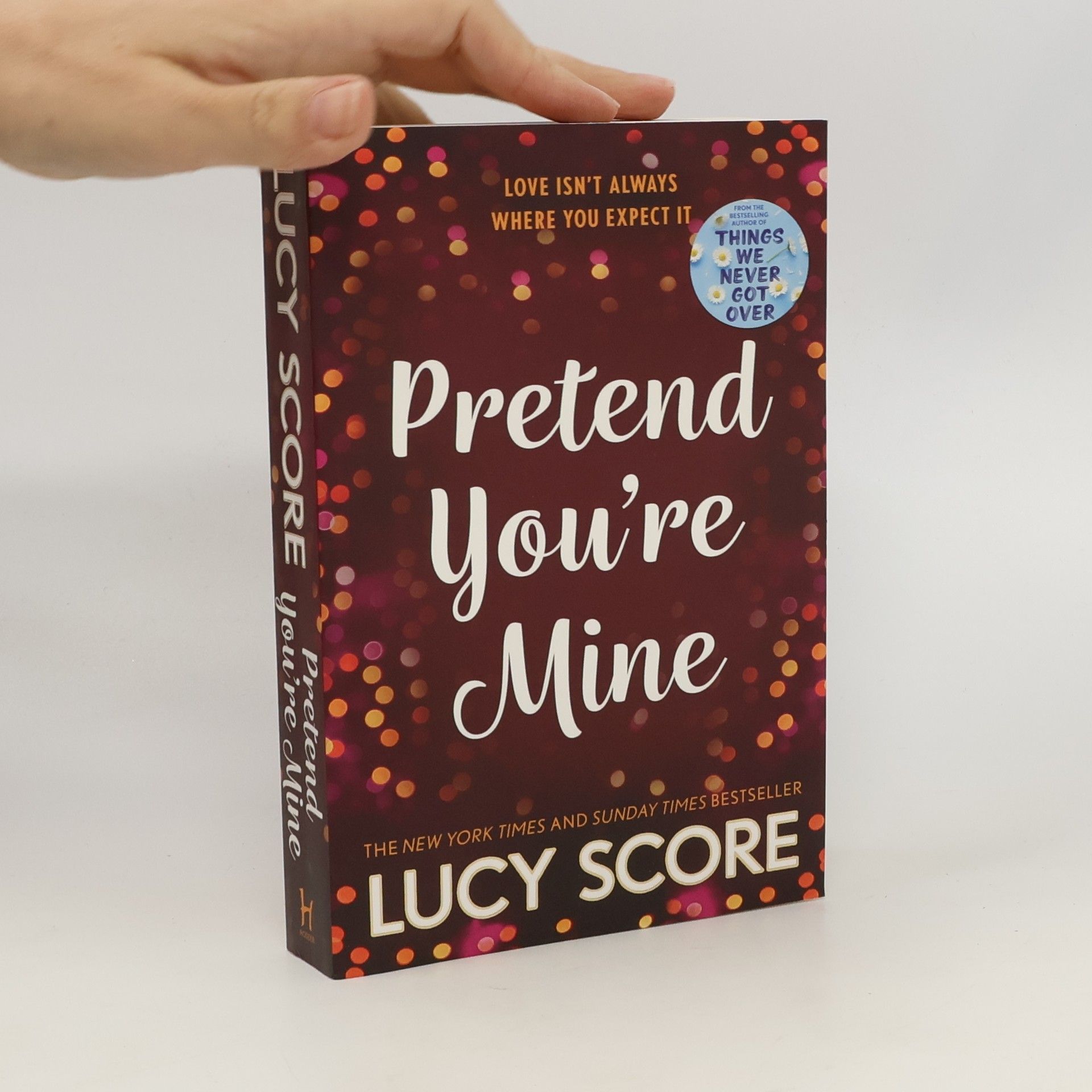 Lucy Score Pretend You're Mine