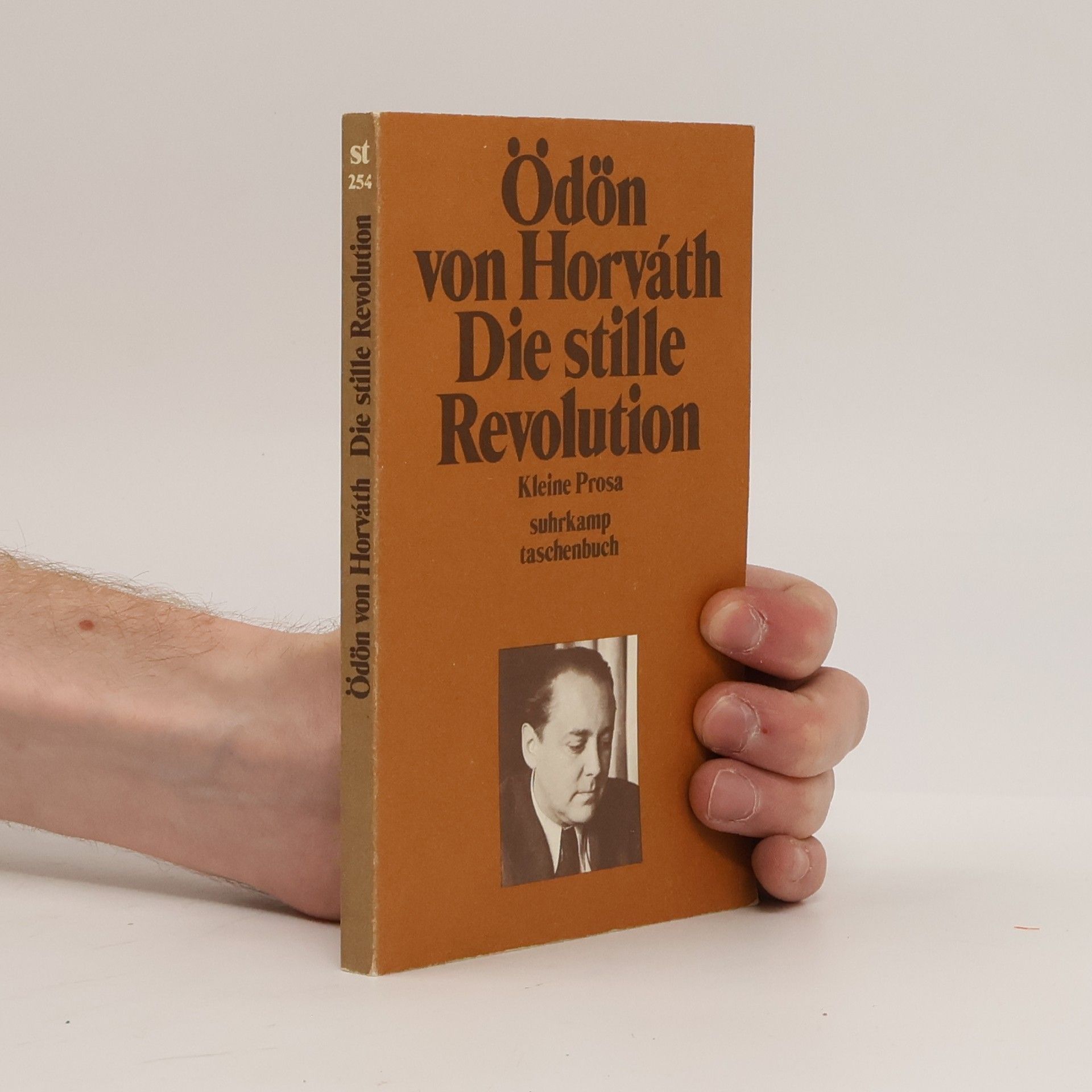 Ödön von Horváth Die stille Revolution: Kleine Prosa